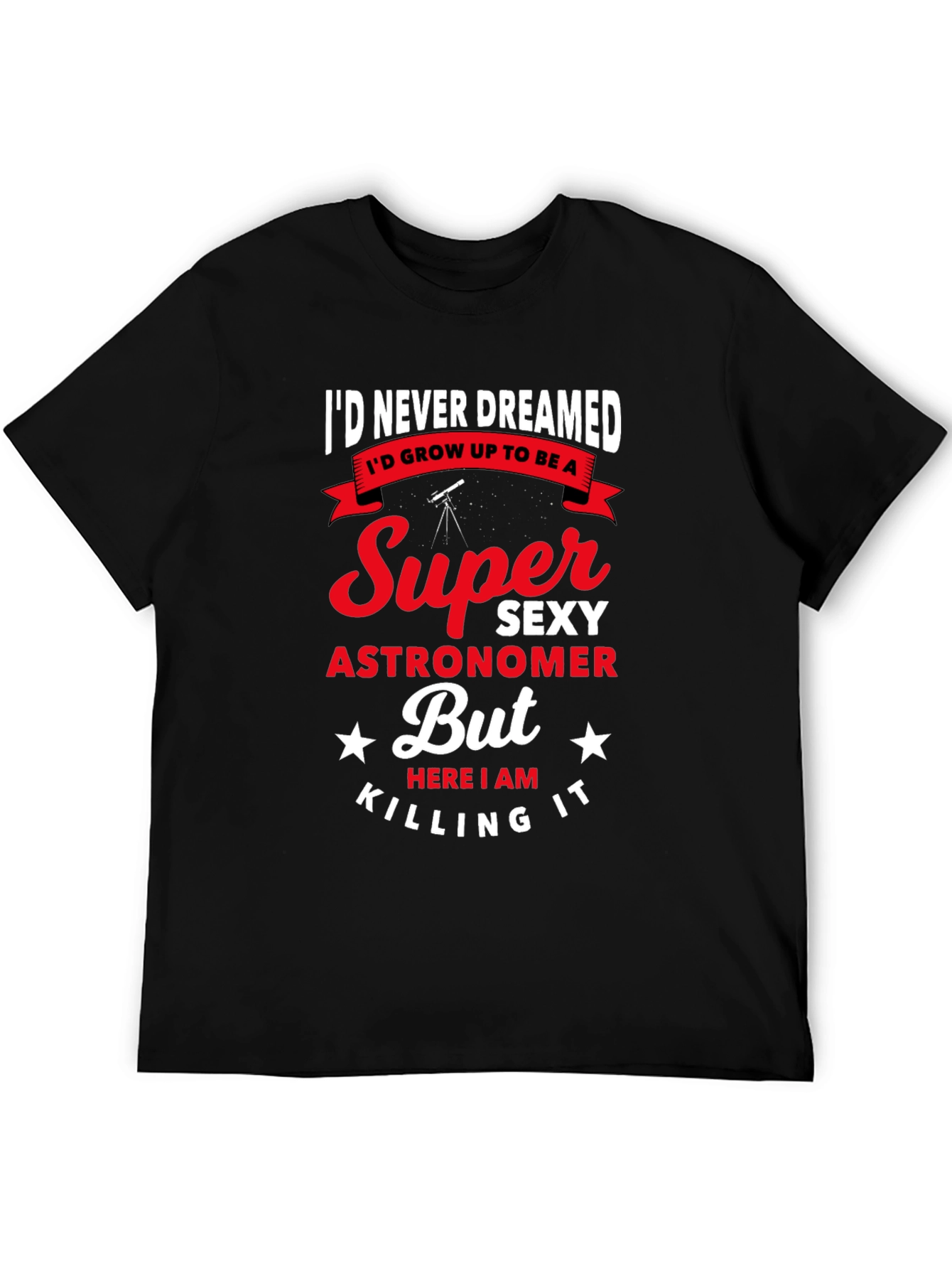 Super Sexy Astronomer Mens Graphic Tee