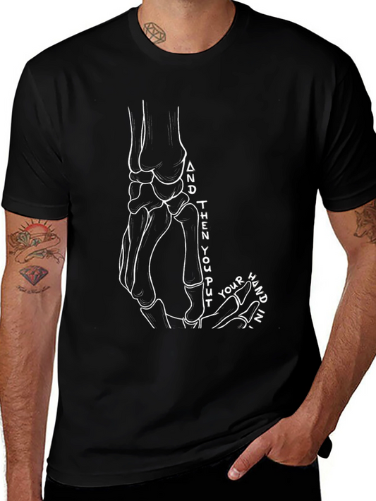 Skeleton Hand Tee - And Then You Put Your Hand In
