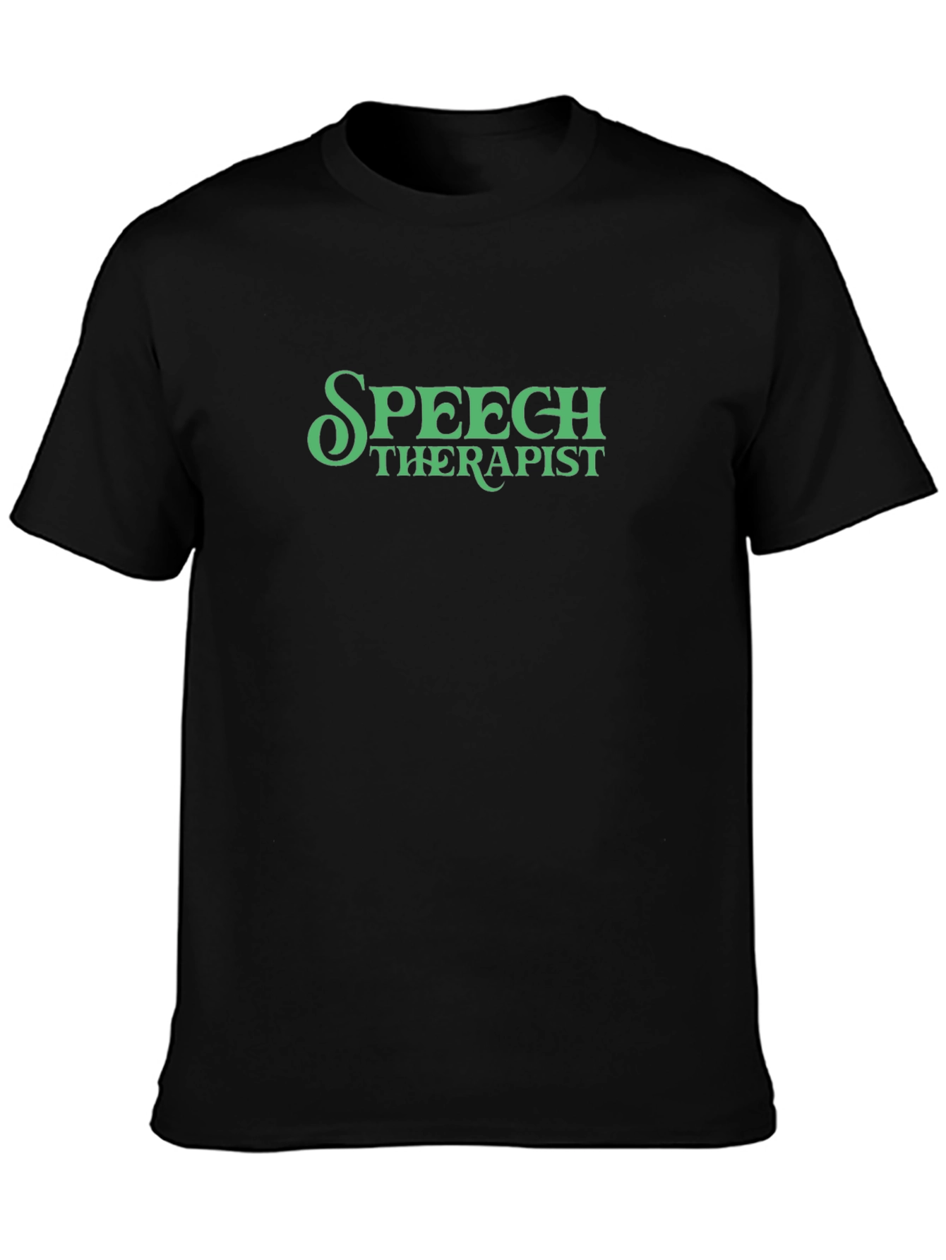 Speech Therapist Tee - Green Text Graphic T-Shirt