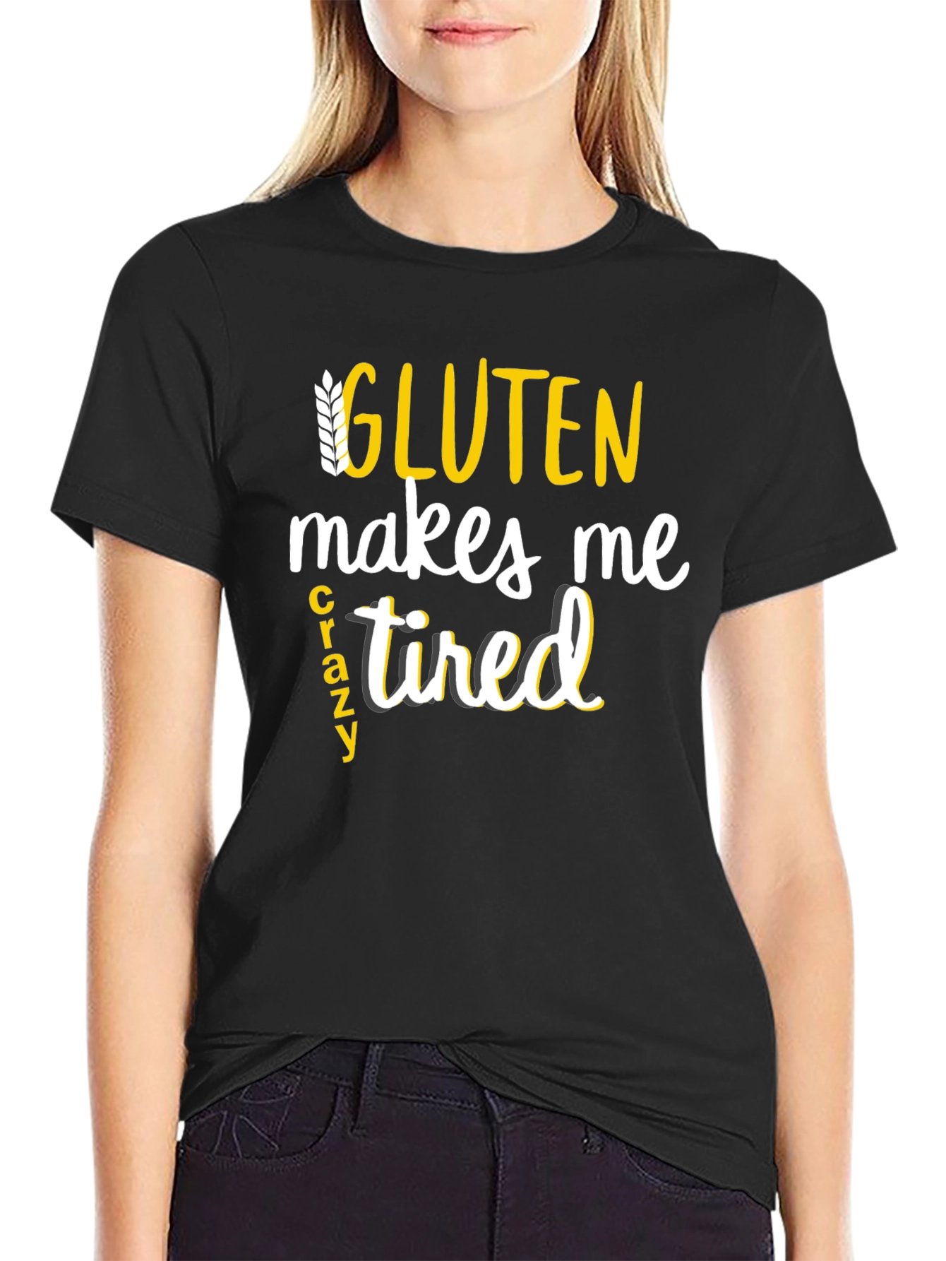 Gluten Makes Me Crazy Tired Tee