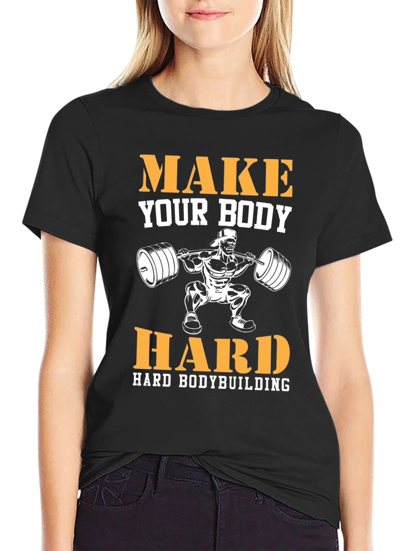 Make Your Body Hard Bodybuilding T-Shirt