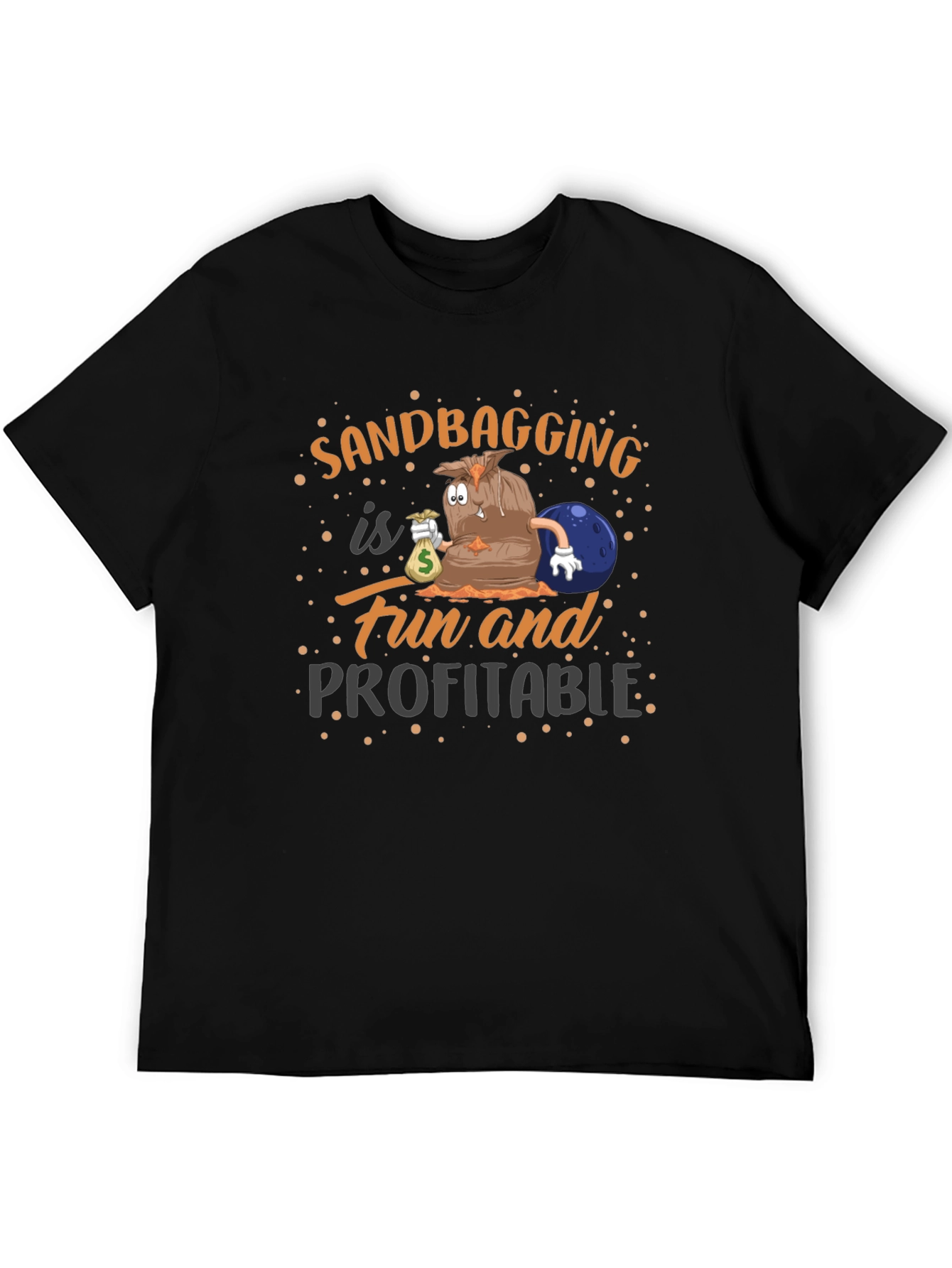 Sandbagging Fun & Profitable Black Graphic T-Shirt