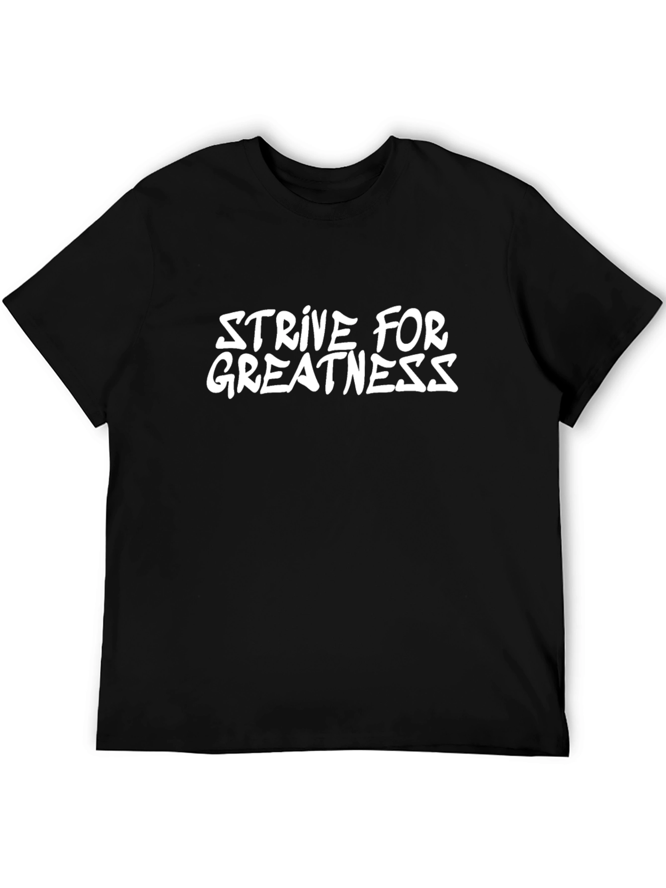 Strive for Greatness Black T-Shirt