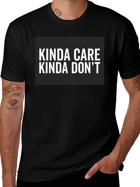 Kinda Care Kinda Dont Graphic Tee