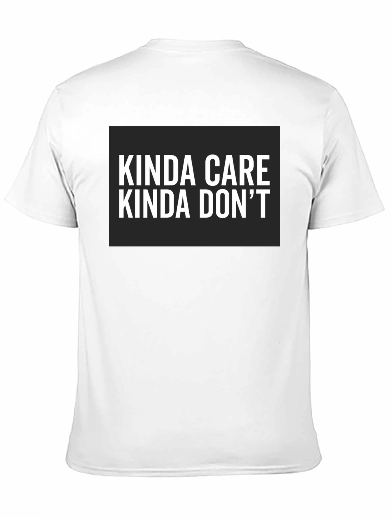 Kinda Care Kinda Dont Graphic Tee