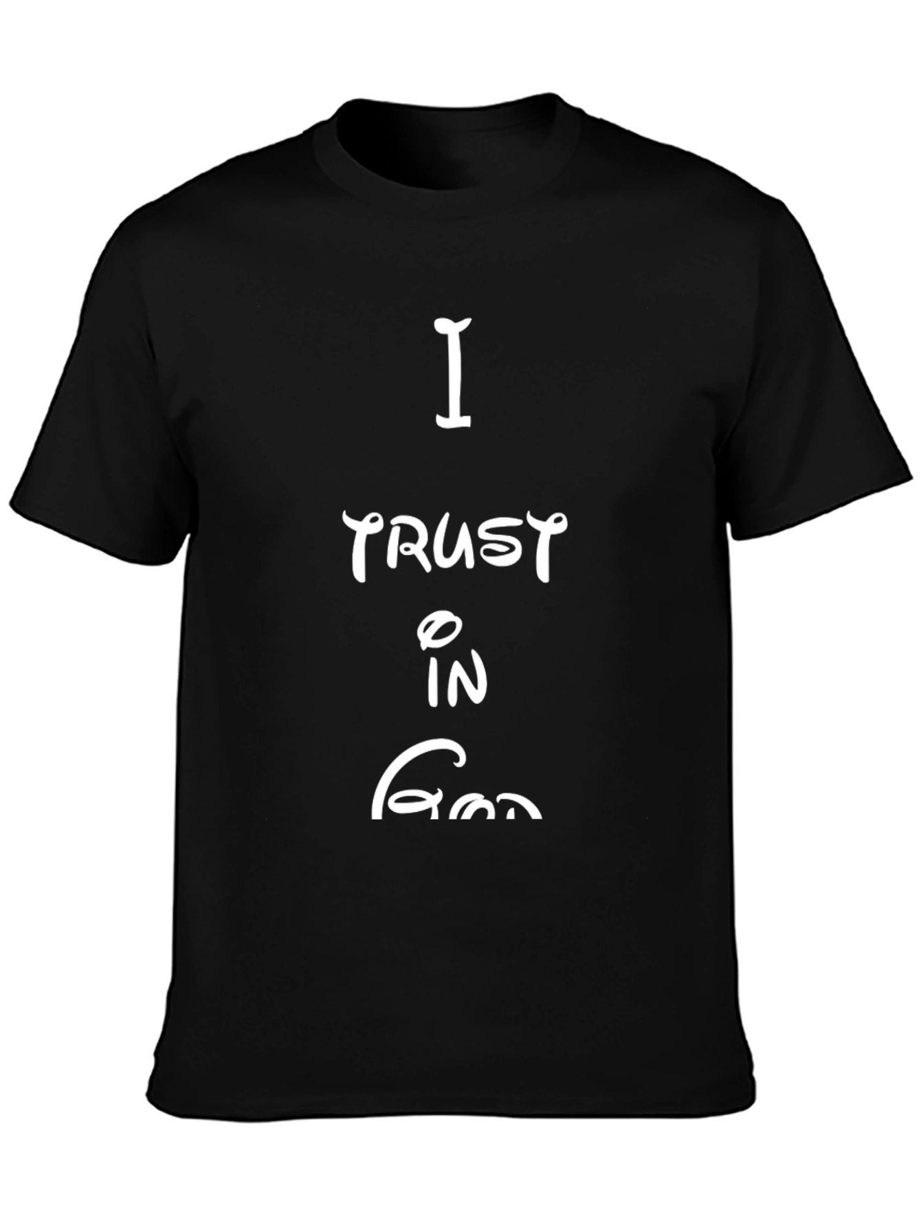 I Trust in God Black T-Shirt
