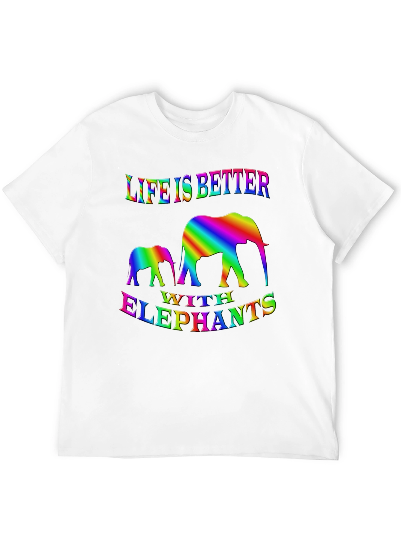 Life Is Better With Elephants T-Shirt