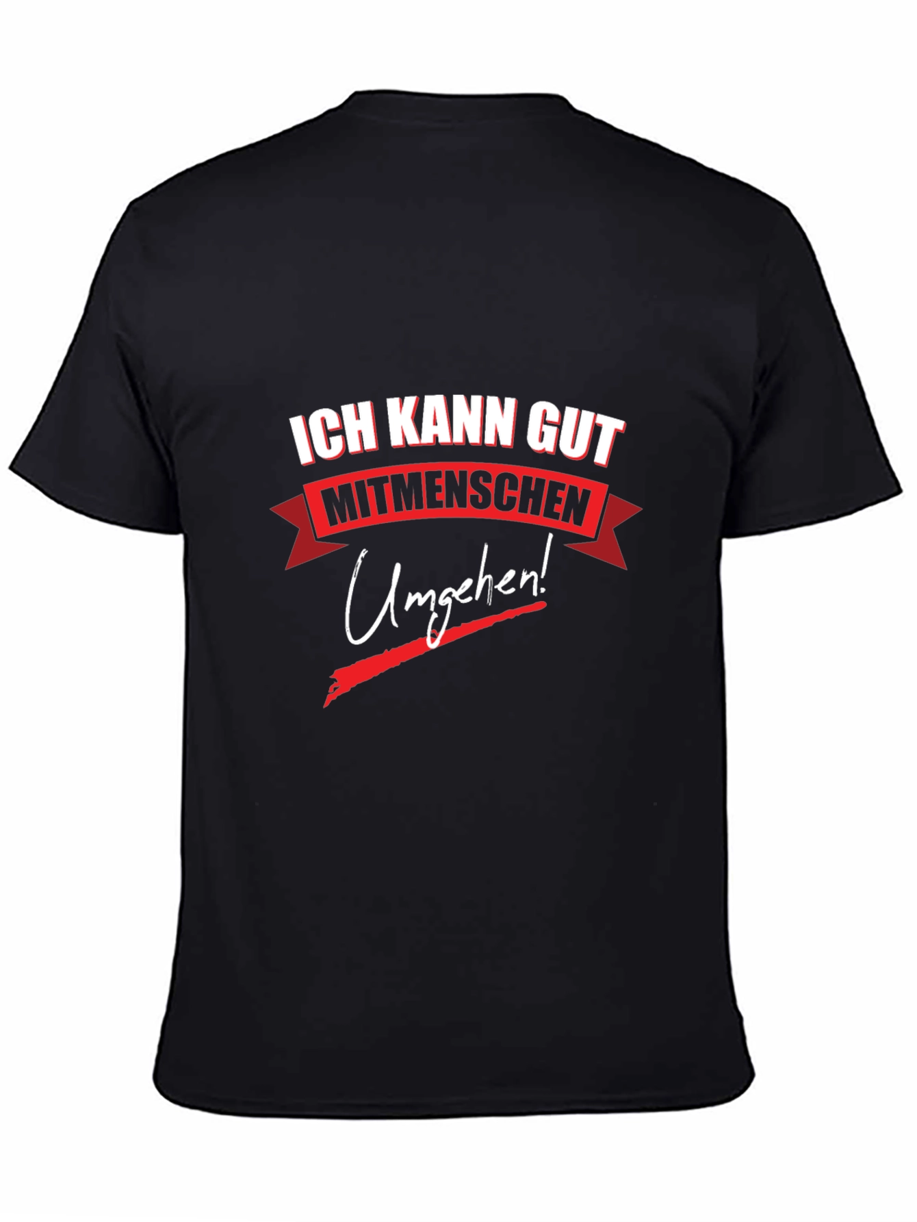 Ich Kann Gut Mitmenschen Umgehen! T-Shirt