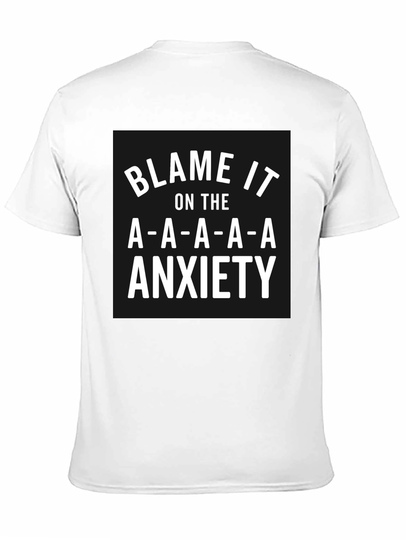 Blame It On The Anxiety Graphic Tee
