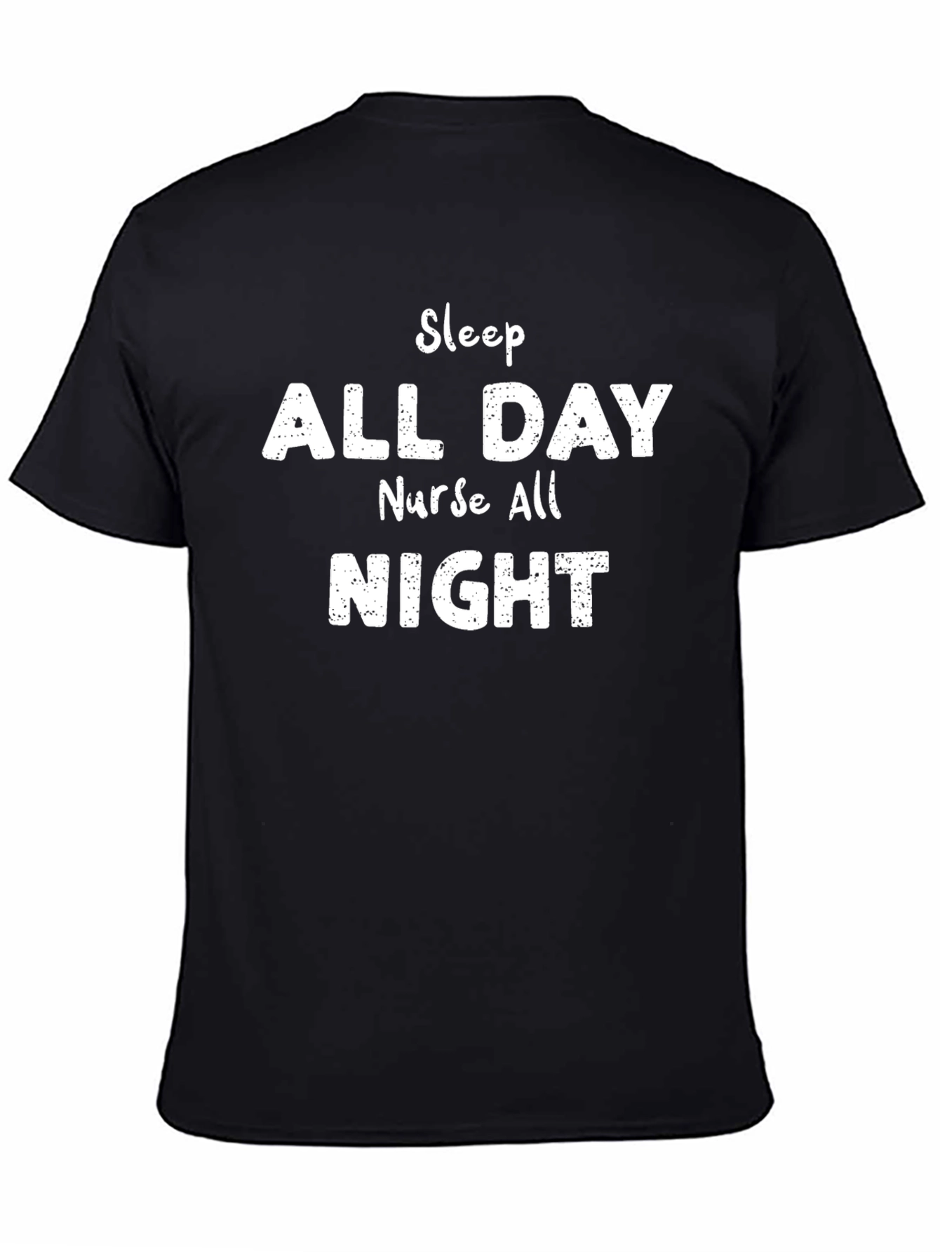 Sleep All Day Nurse All Night Black T-Shirt