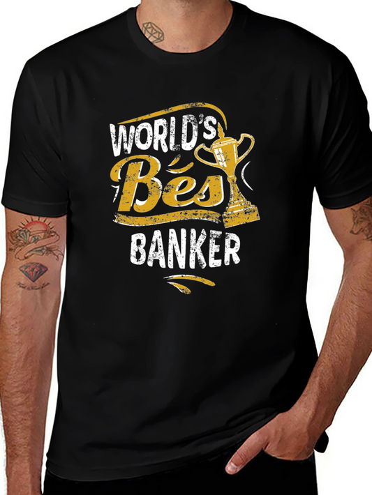 Worlds Best Banker T-Shirt