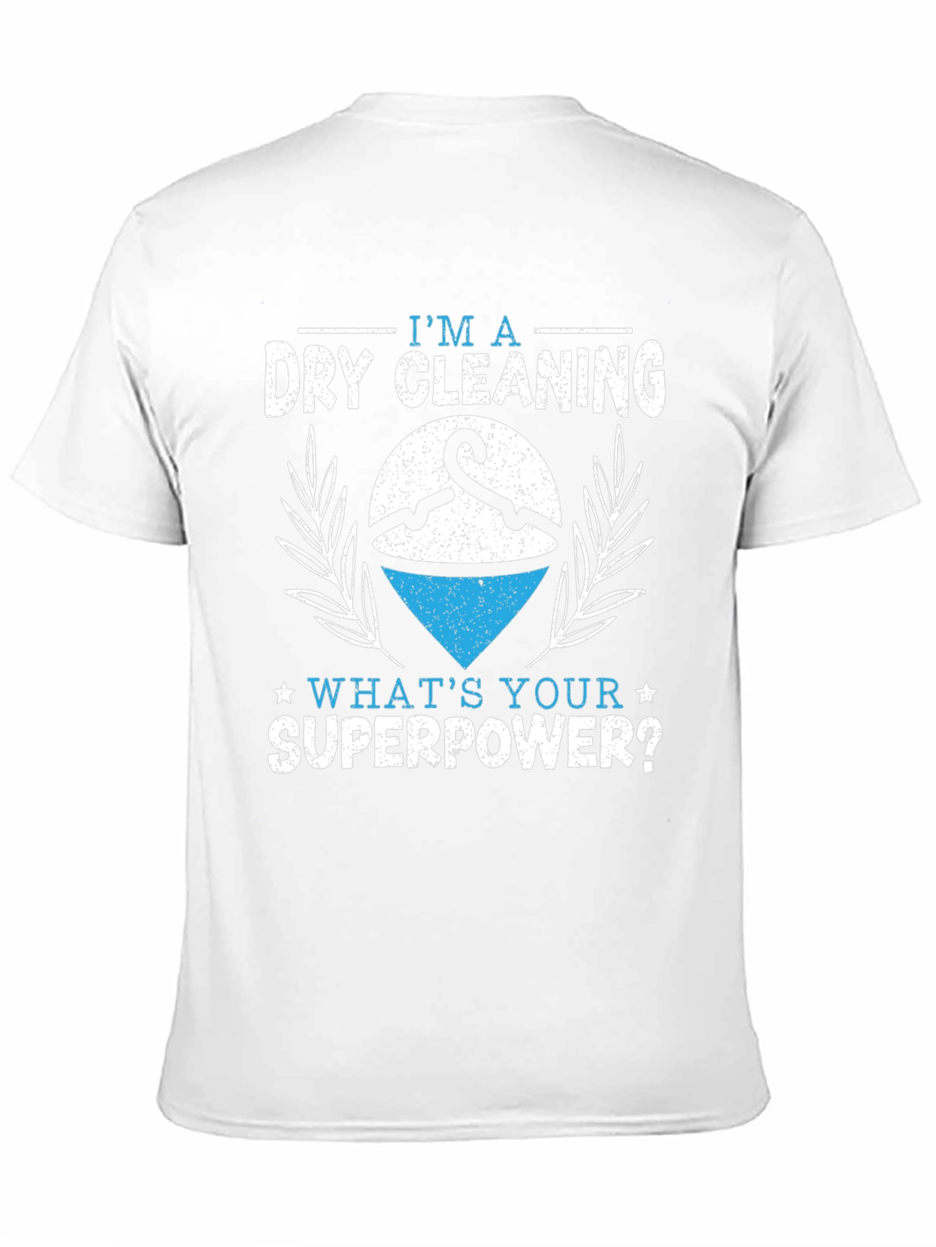 Dry Cleaning Superpower T-Shirt