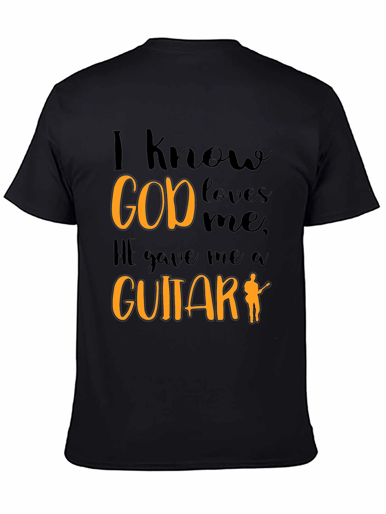 I Know God Loves Me Guitar T-Shirt