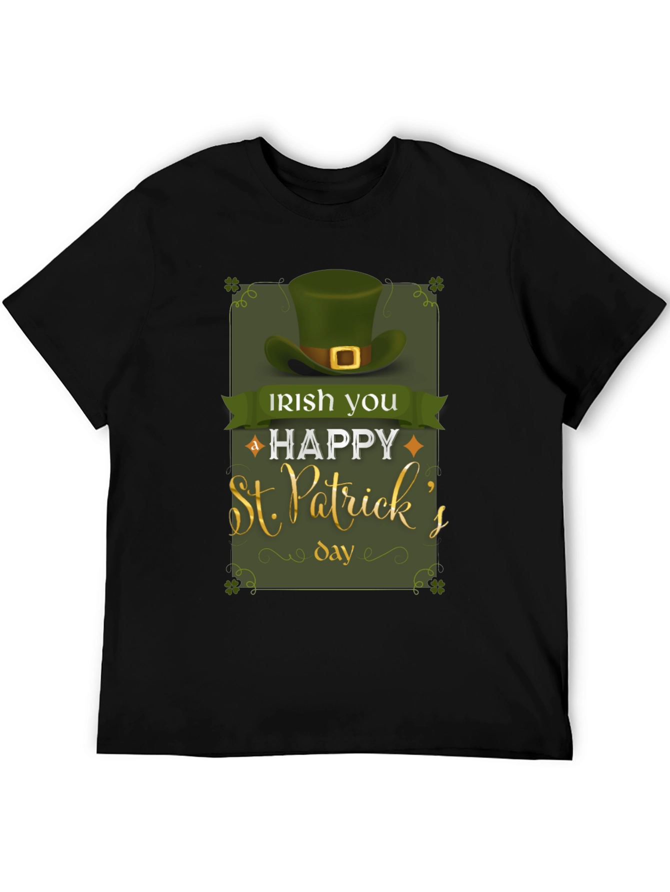 Irish You a Happy St. Patricks Day T-Shirt