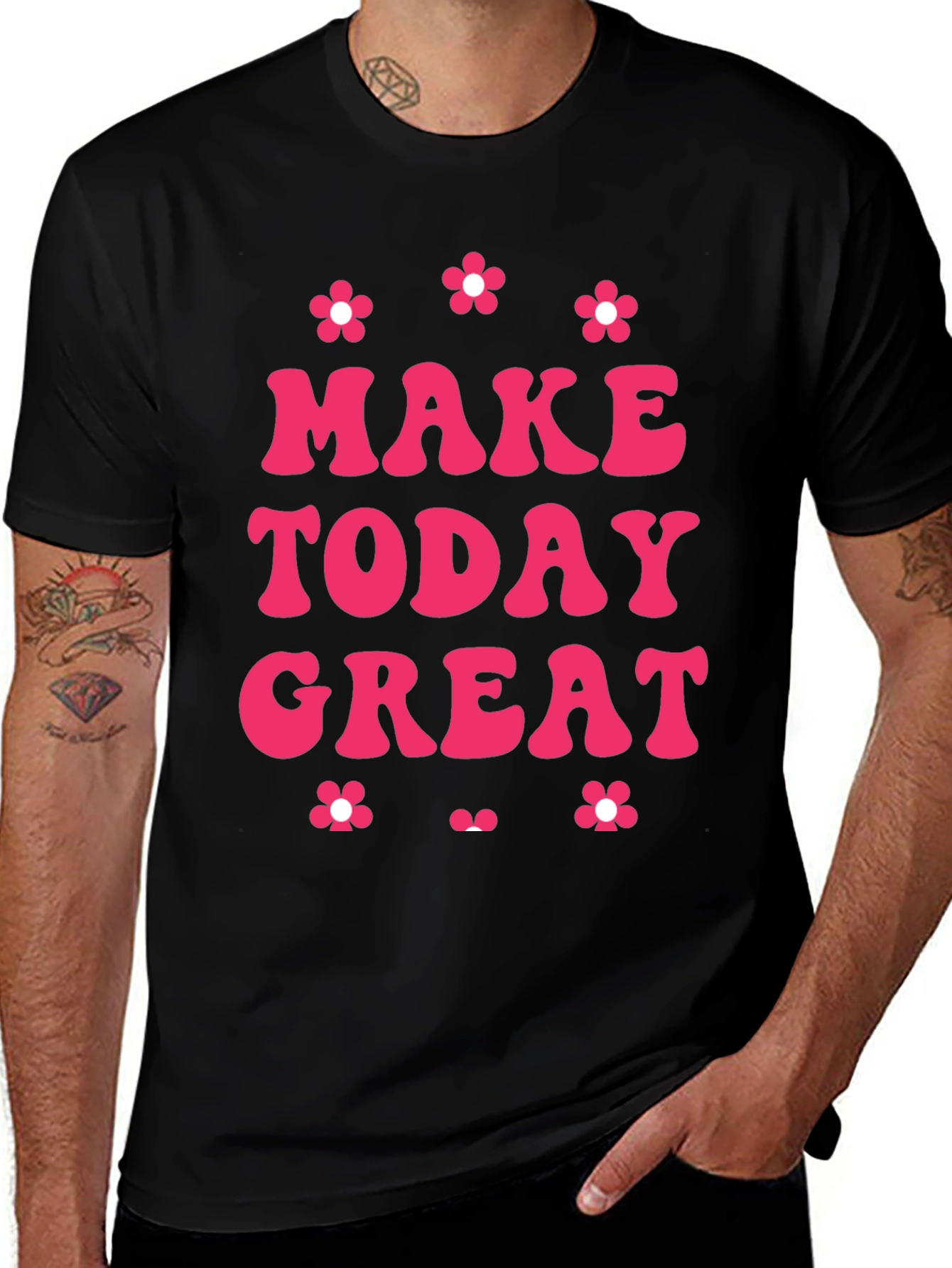Make Today Great T-Shirt