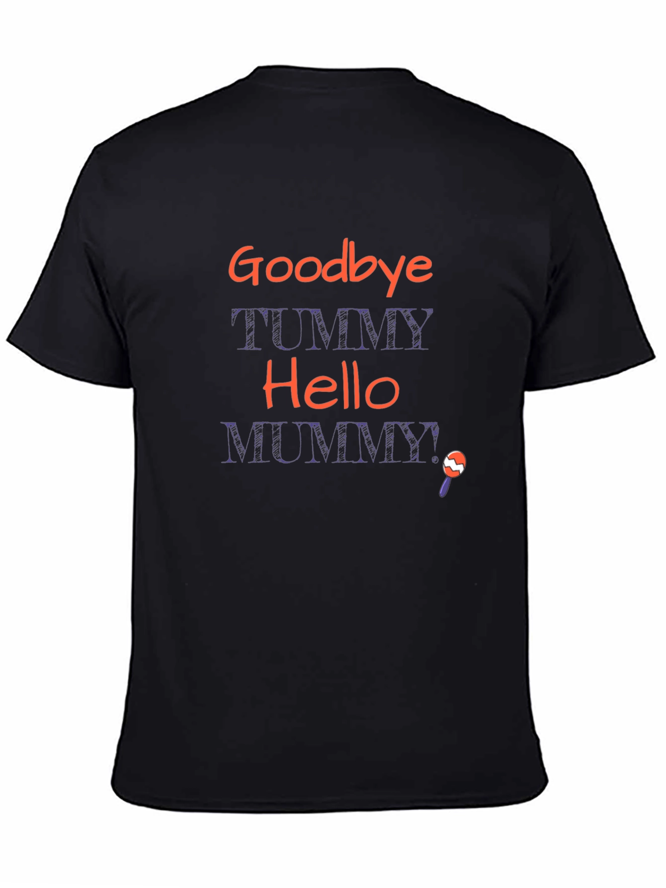 Goodbye Tummy Hello Mummy T-Shirt