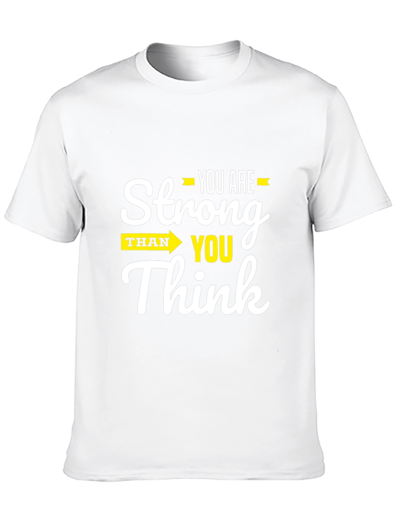 Stronger Than You Think Graphic T-Shirt