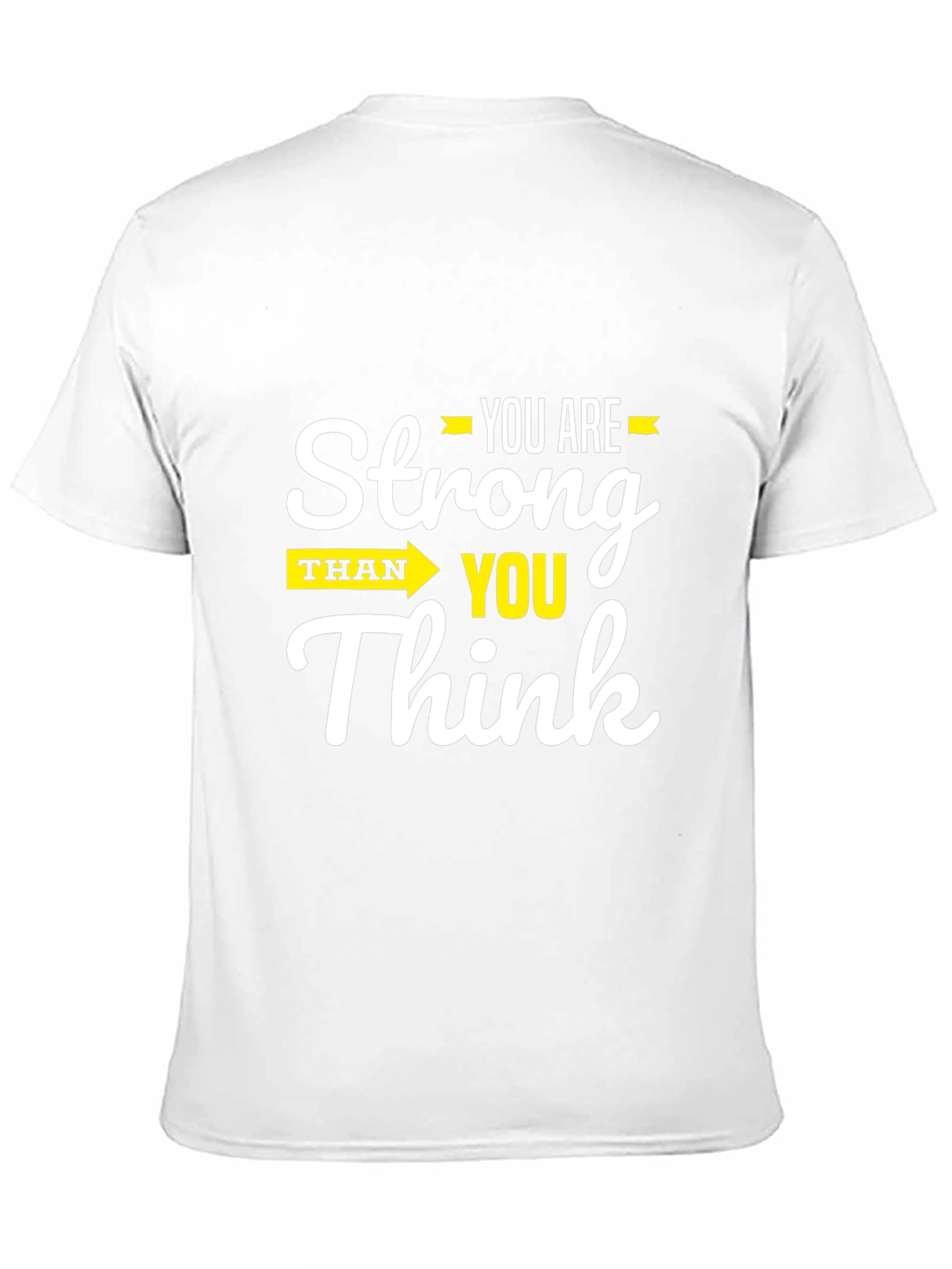 Stronger Than You Think Graphic T-Shirt