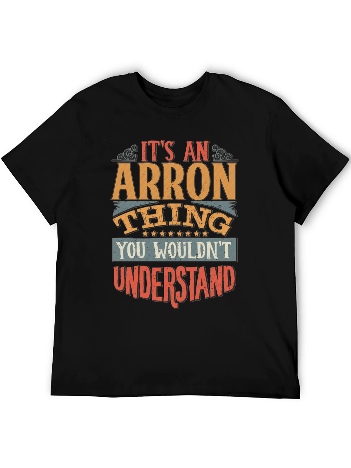 Arron Thing T-Shirt - Funny Personalized Name Tee
