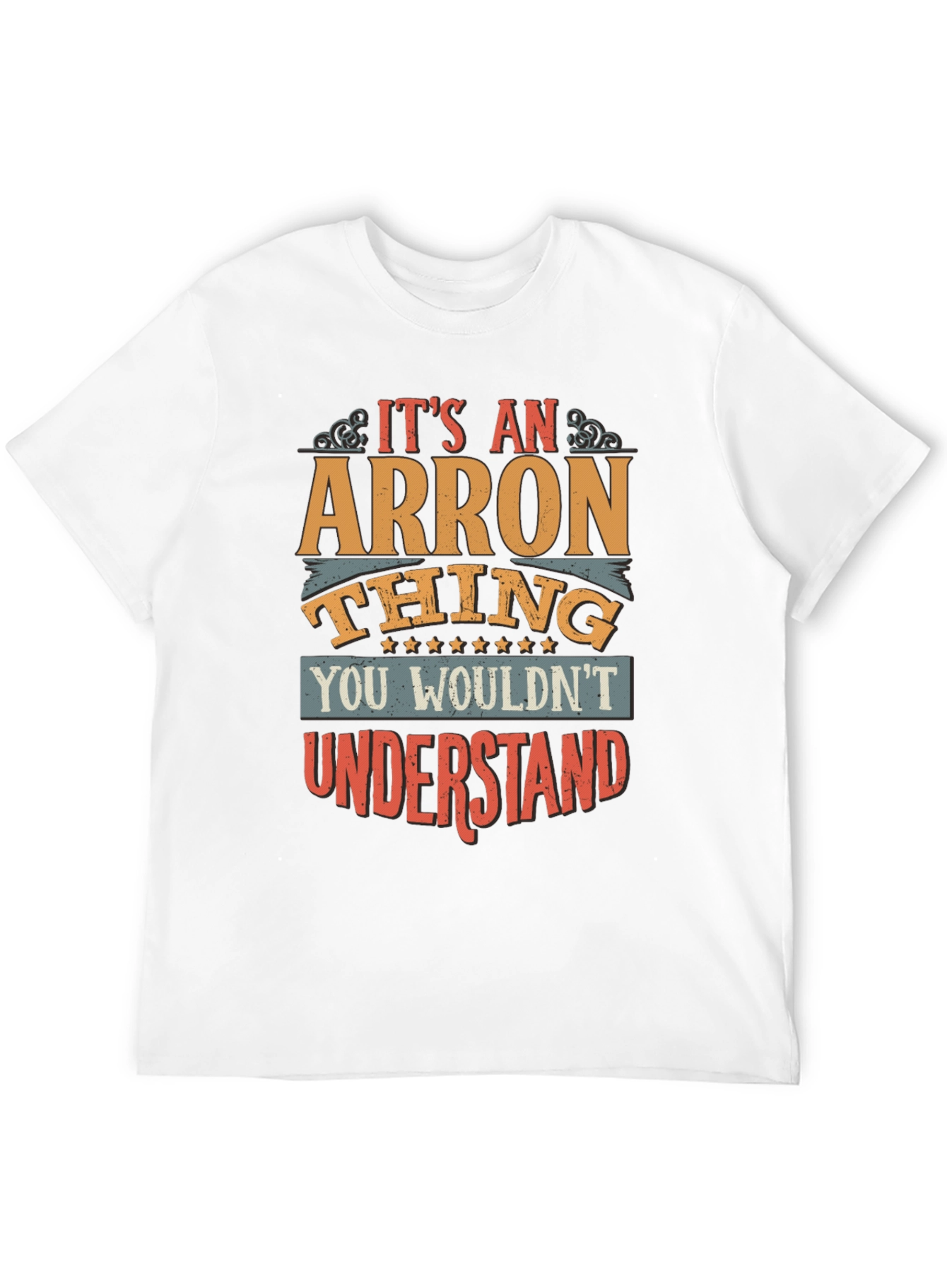 Arron Thing T-Shirt - Funny Personalized Name Tee