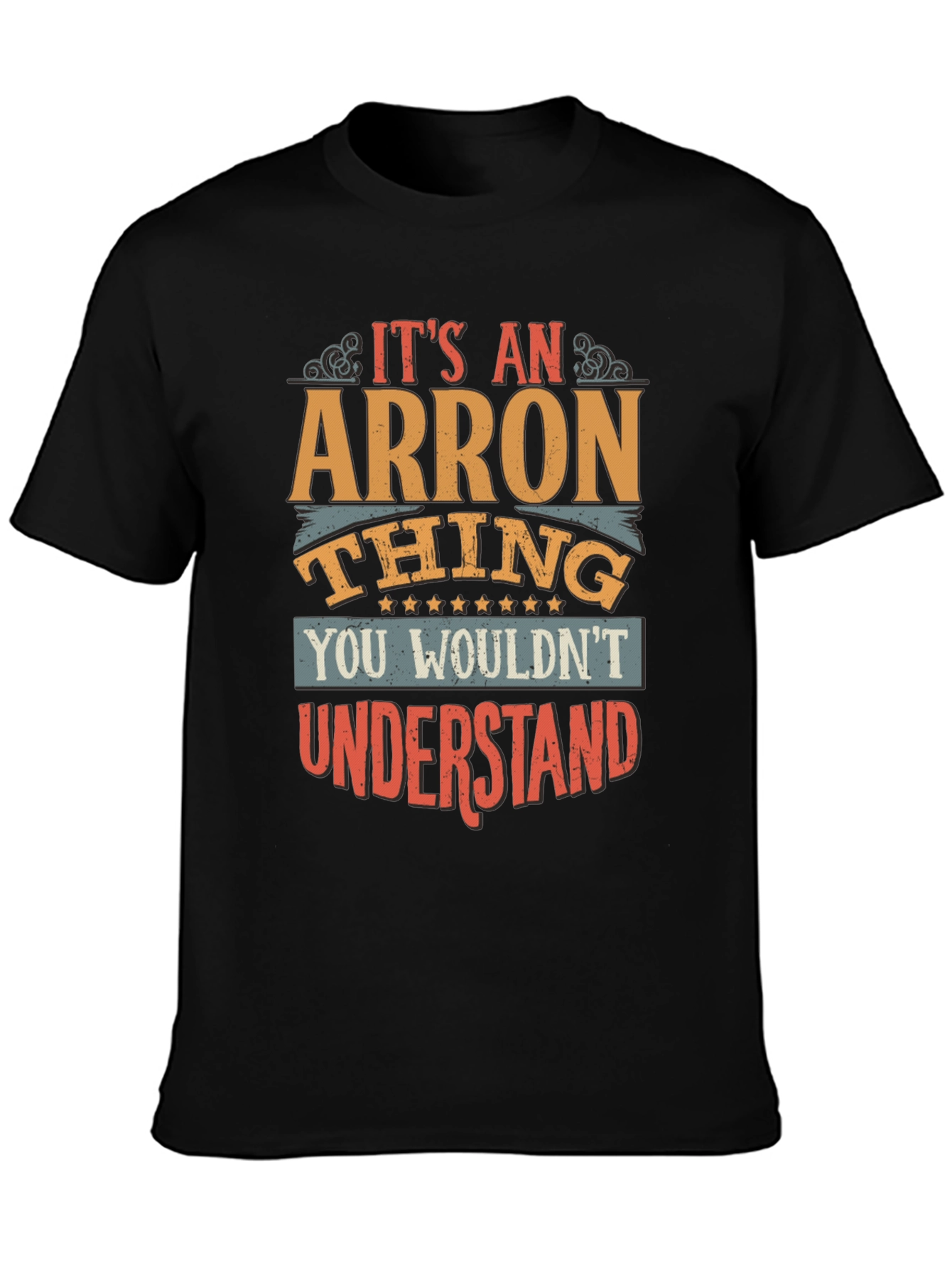 Arron Thing T-Shirt - Funny Personalized Name Tee