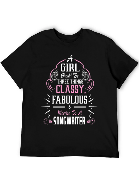 Classy Fabulous Songwriter T-Shirt