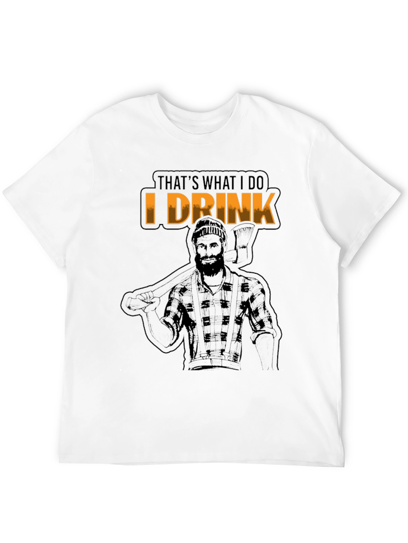 Thats What I Do I Drink T-Shirt