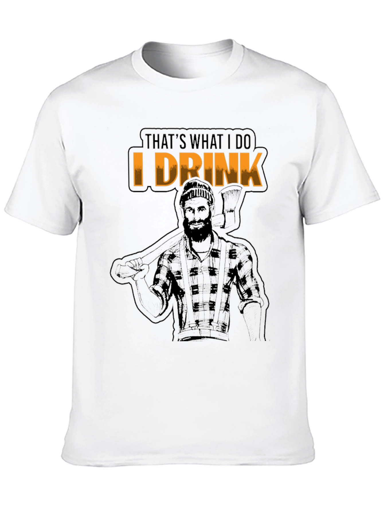 Thats What I Do I Drink T-Shirt