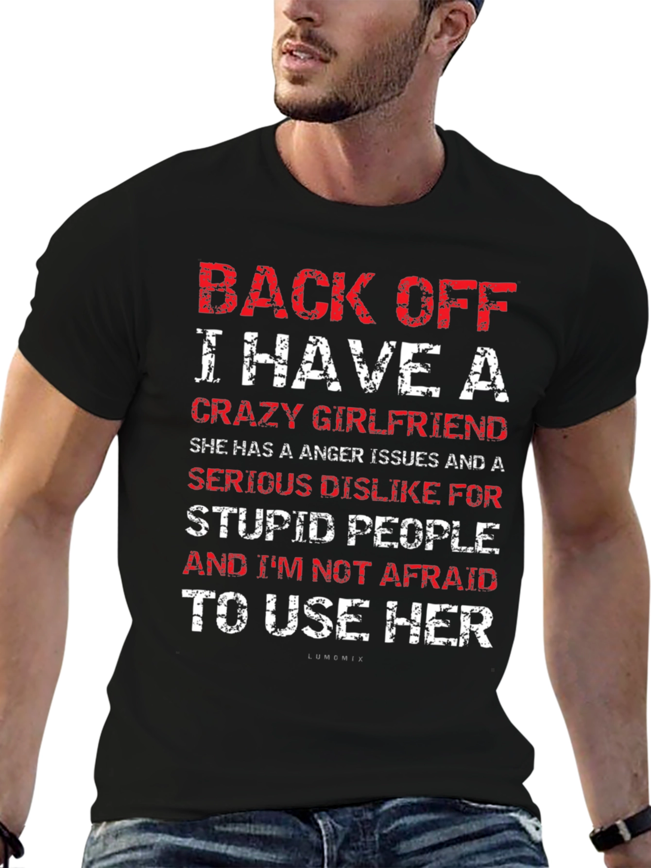 Back Off Crazy Girlfriend T-Shirt Funny Novelty Tee