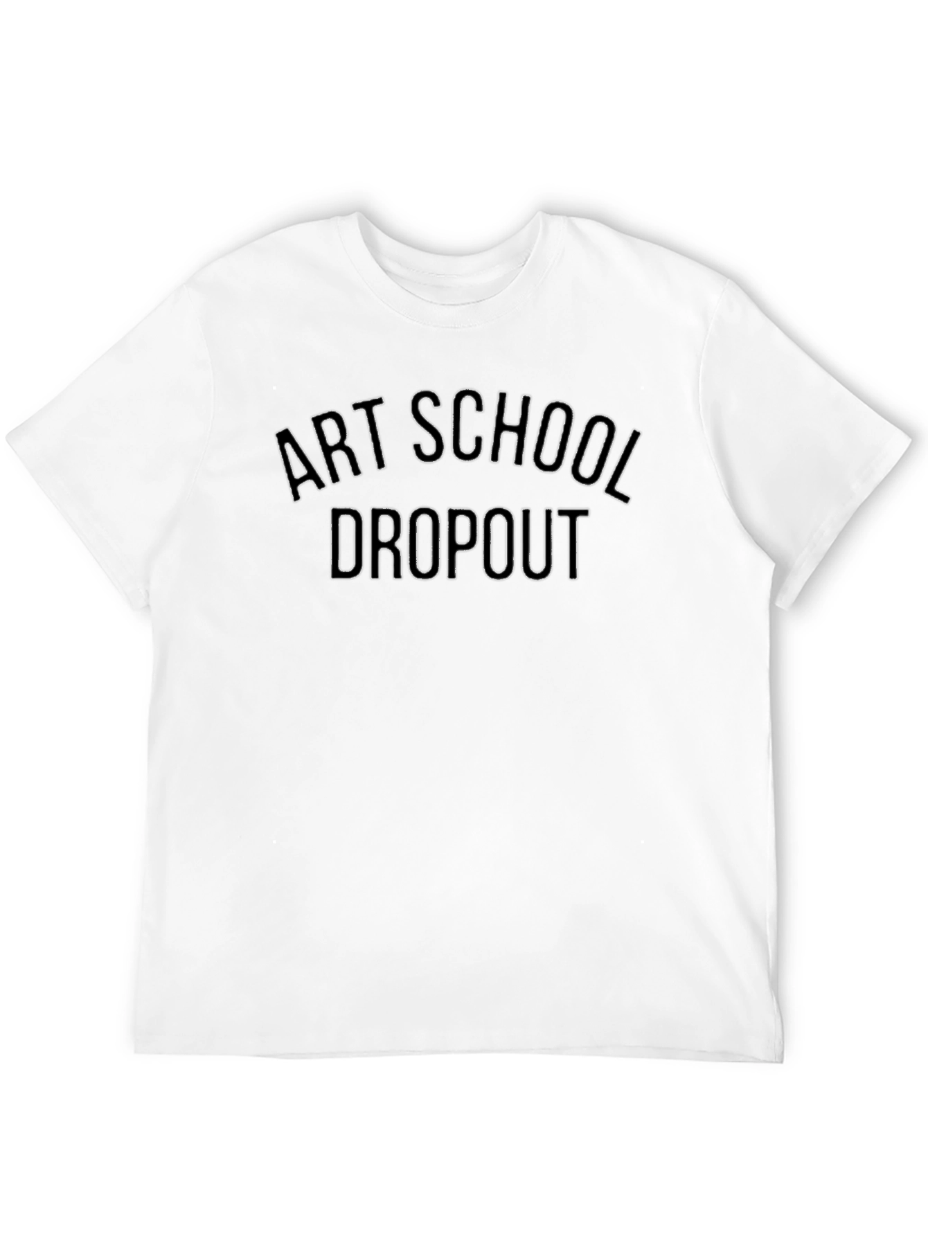 Art School Dropout Black T-Shirt
