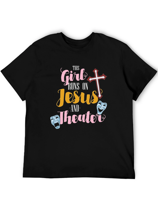 This Girl Runs on Jesus and Theater Black T-Shirt