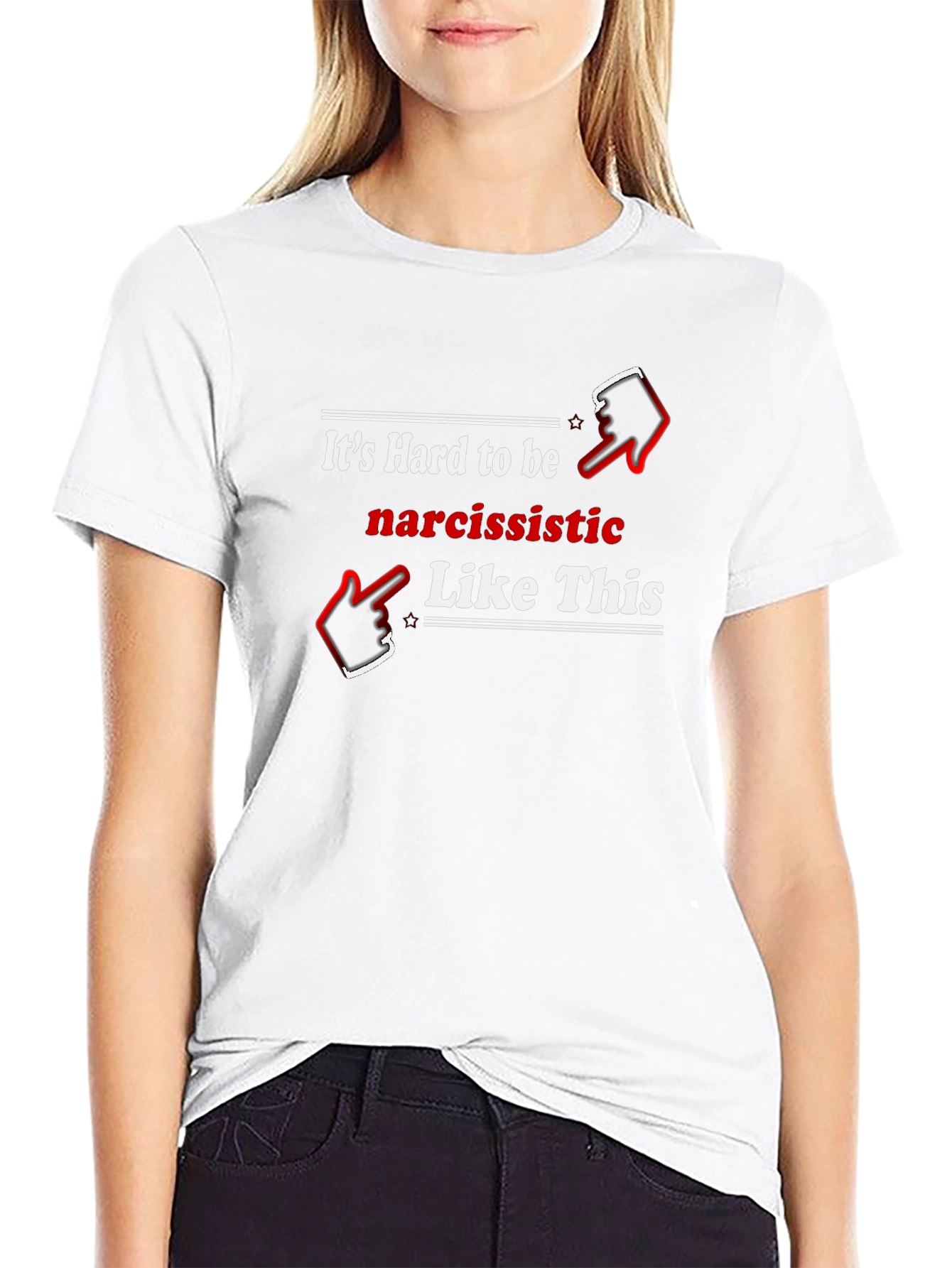 Narcissistic Humor Graphic Tee Shirt
