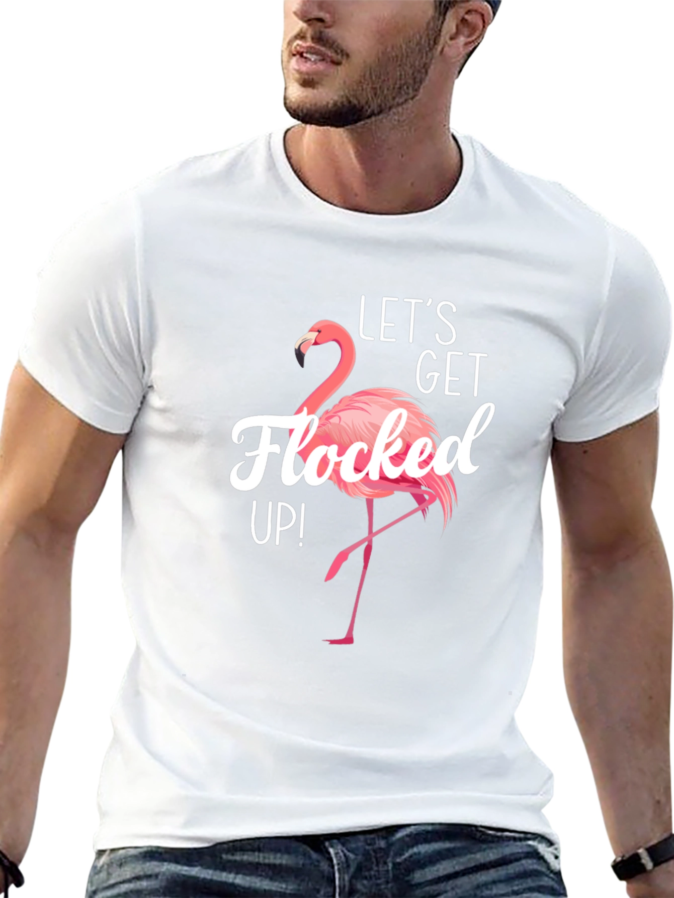 Lets Get Flocked Up! Flamingo T-Shirt
