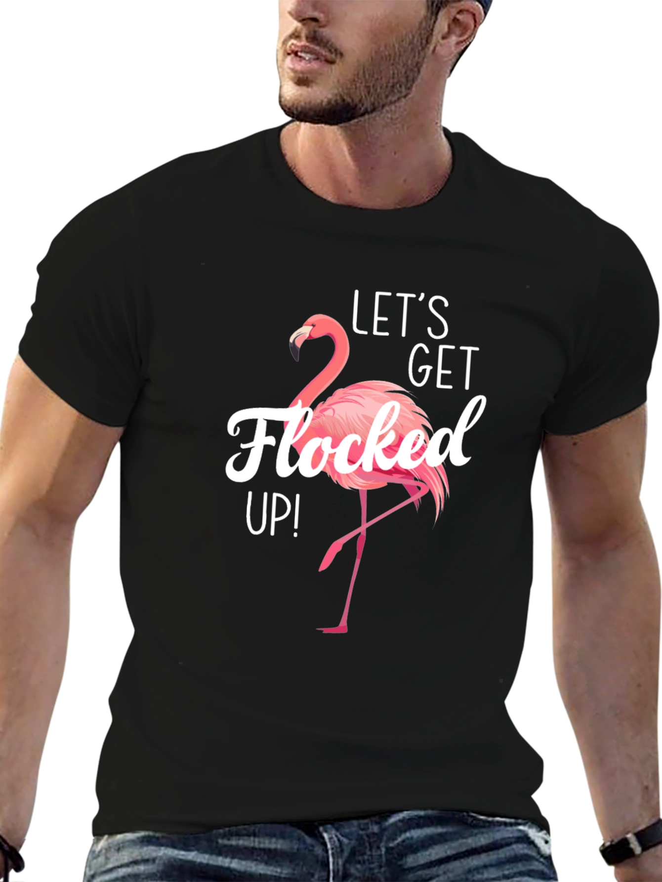 Lets Get Flocked Up! Flamingo T-Shirt