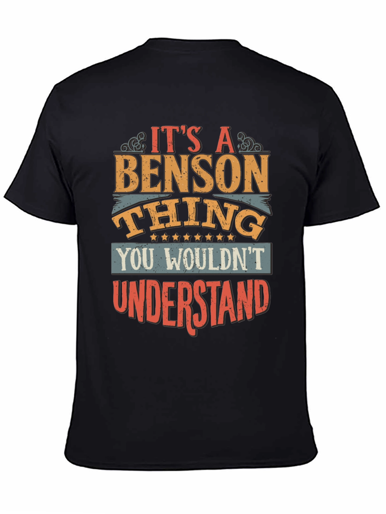 Its a Benson Thing T-Shirt