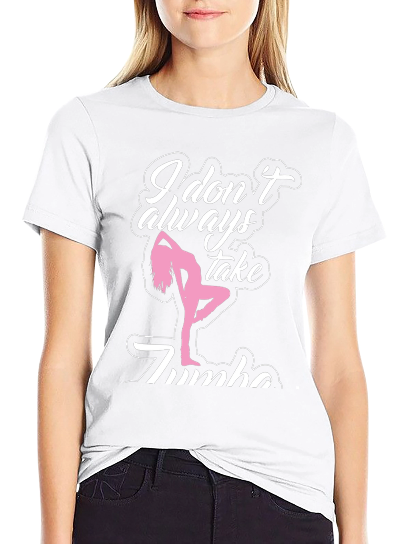 I Dont Always Take Zumba T-Shirt - Black