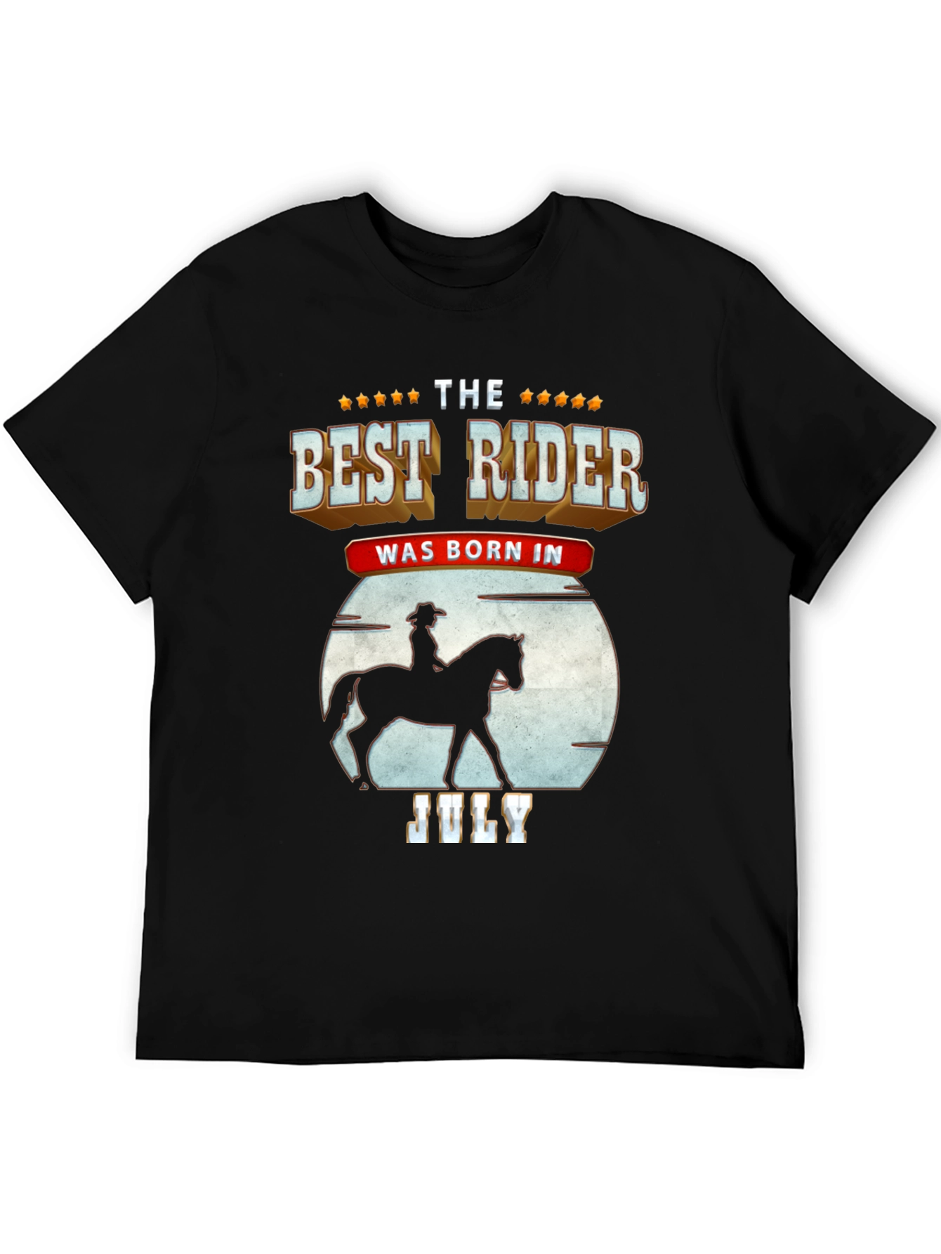 Best Rider Born in July T-Shirt