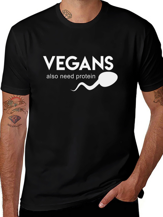 Vegans Need Protein T-Shirt: Funny Vegan Gift Idea