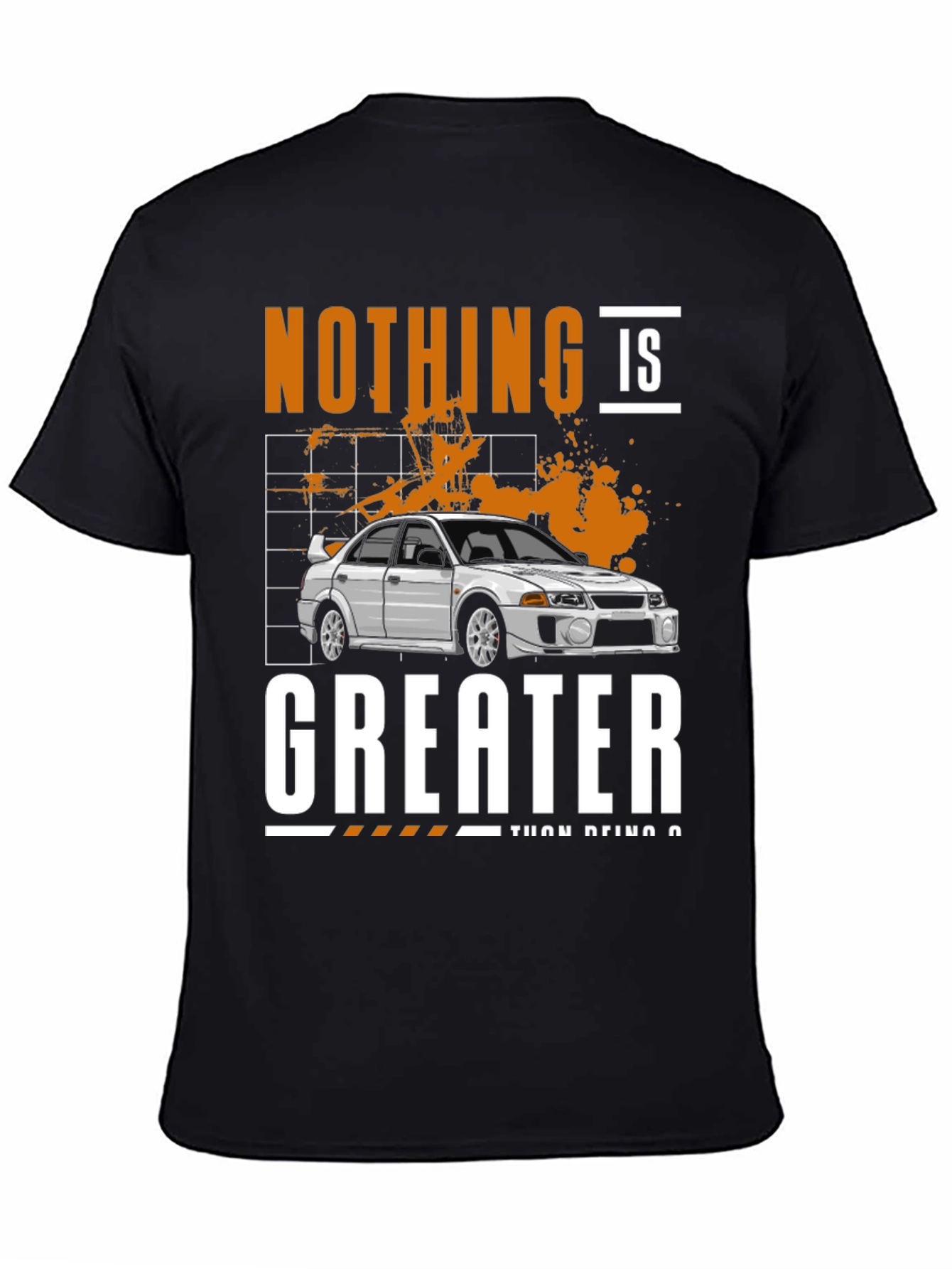 Nothing Is Greater Than Being A Car Guy T-Shirt