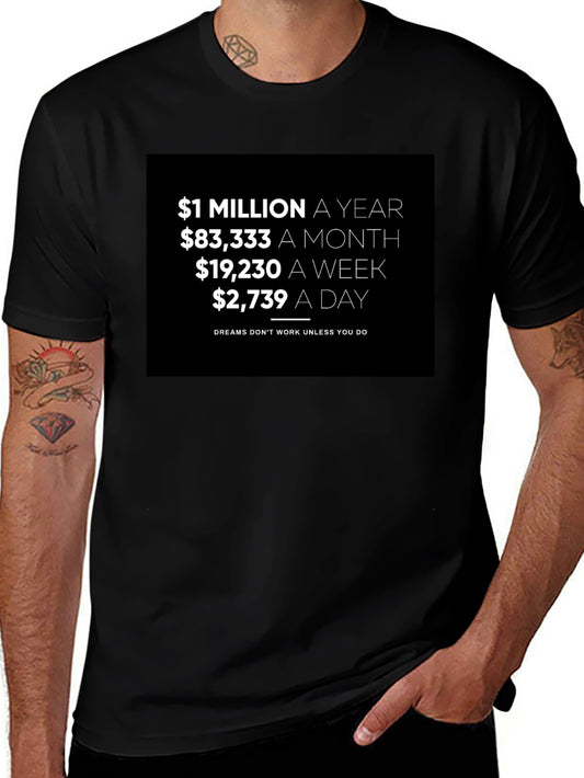 Million A Year Motivation T-Shirt
