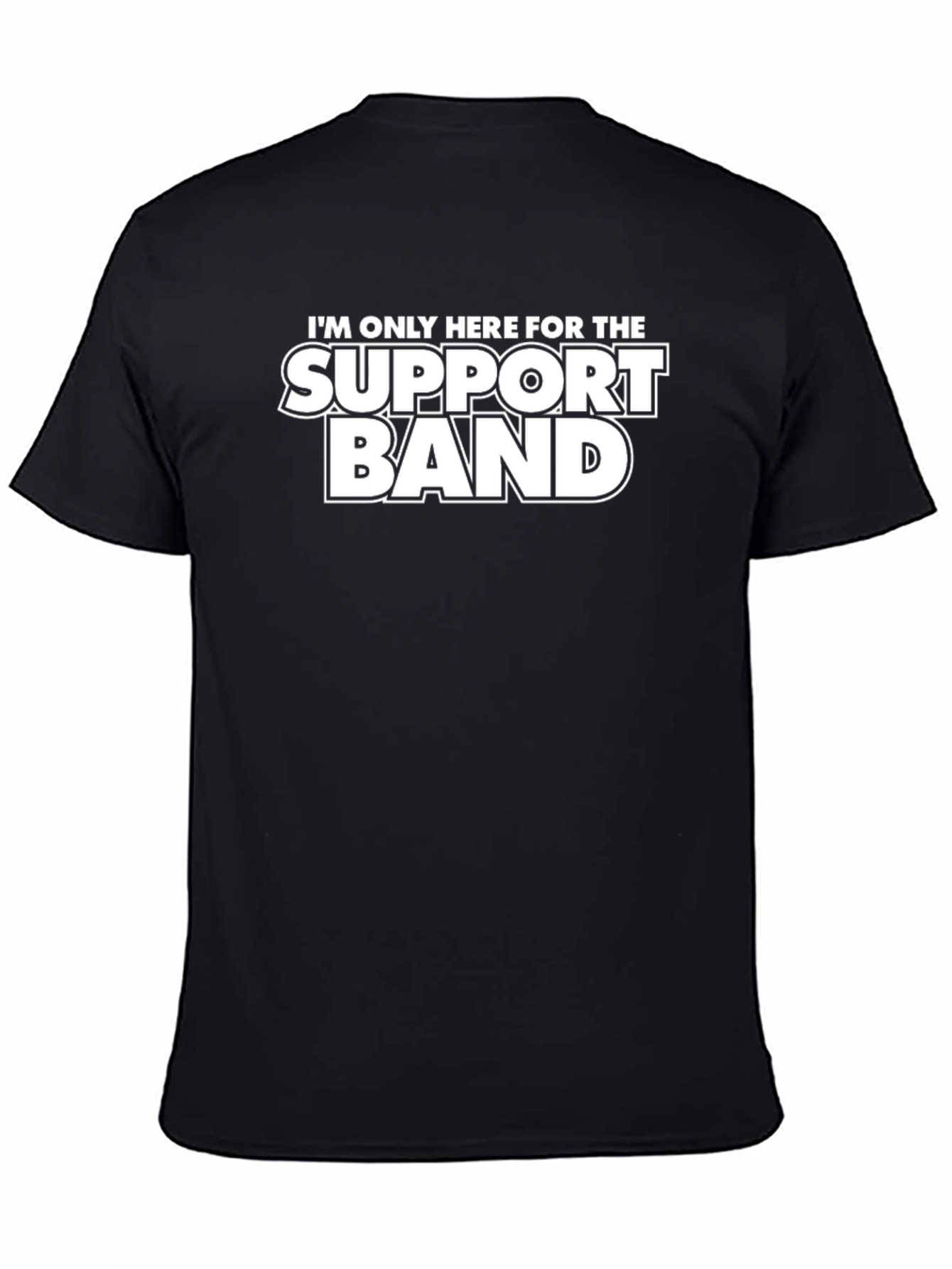 Support Band Tee - Funny Concert T-Shirt