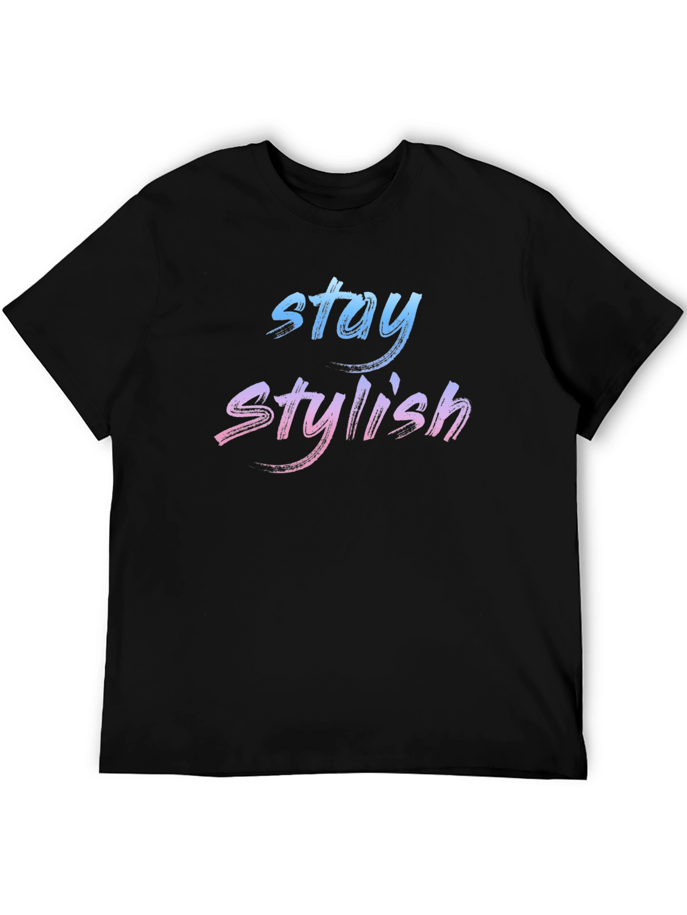 Stay Stylish Graphic T-Shirt