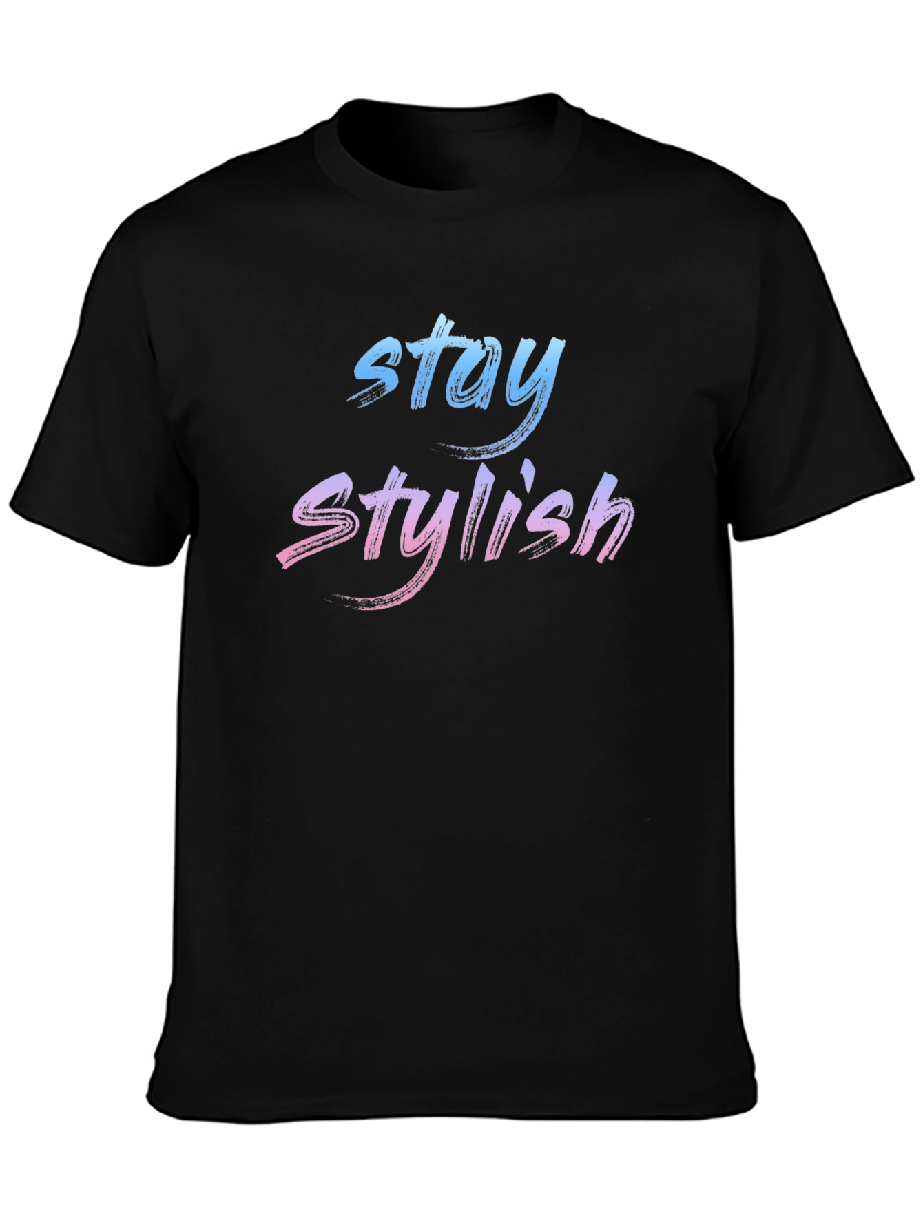 Stay Stylish Graphic T-Shirt