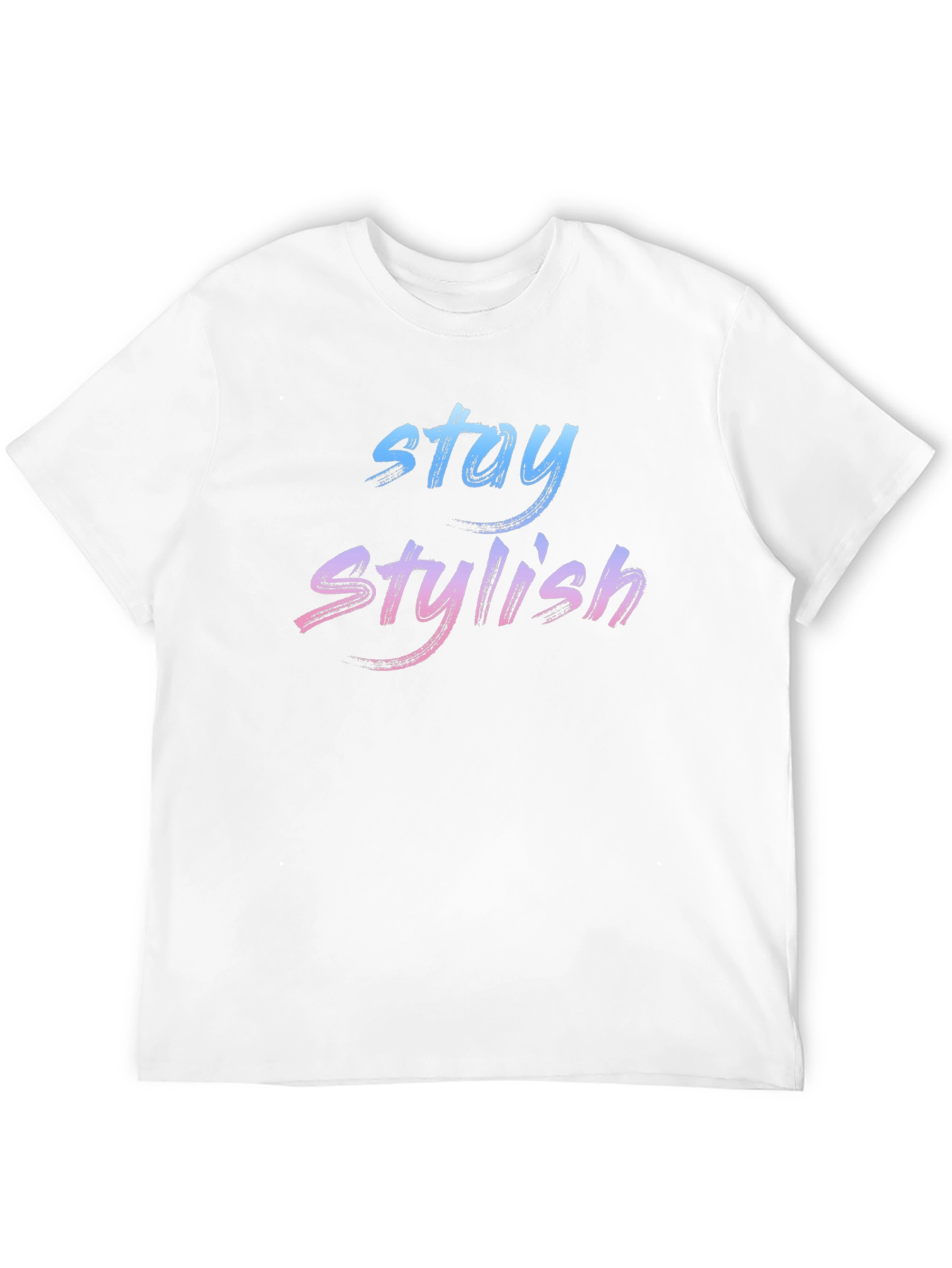Stay Stylish Graphic T-Shirt