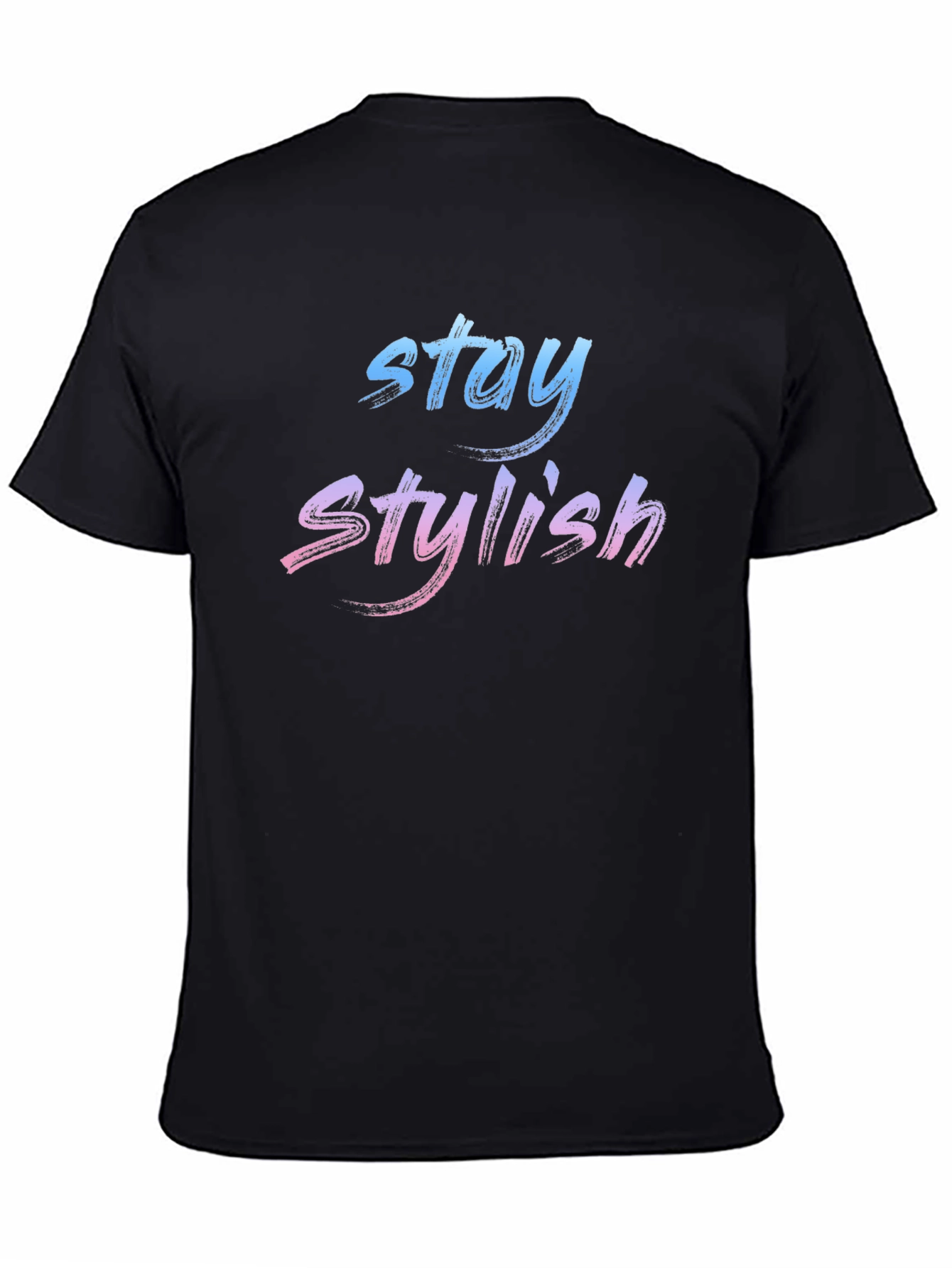 Stay Stylish Graphic T-Shirt