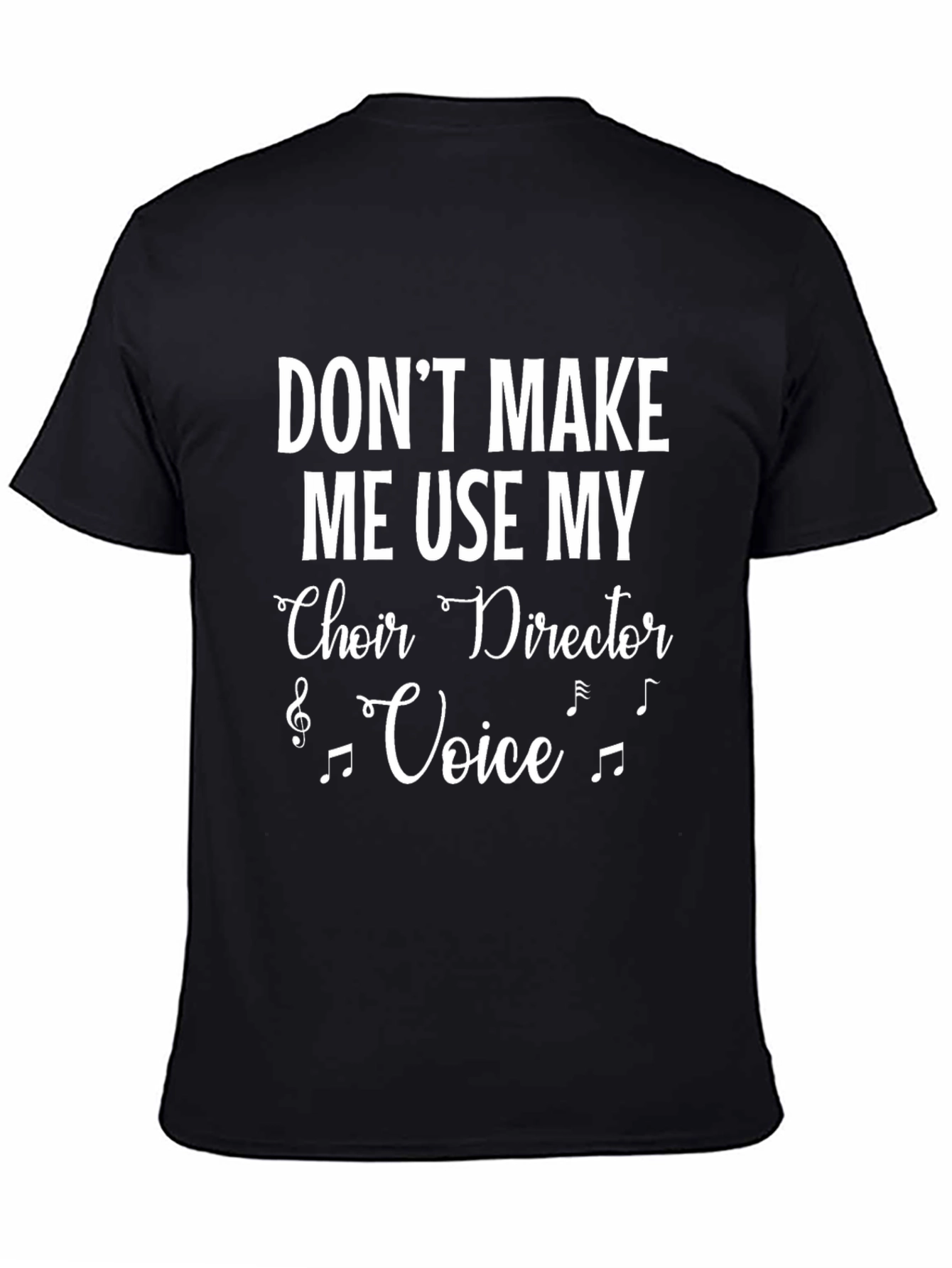 Choir Director Voice T-Shirt