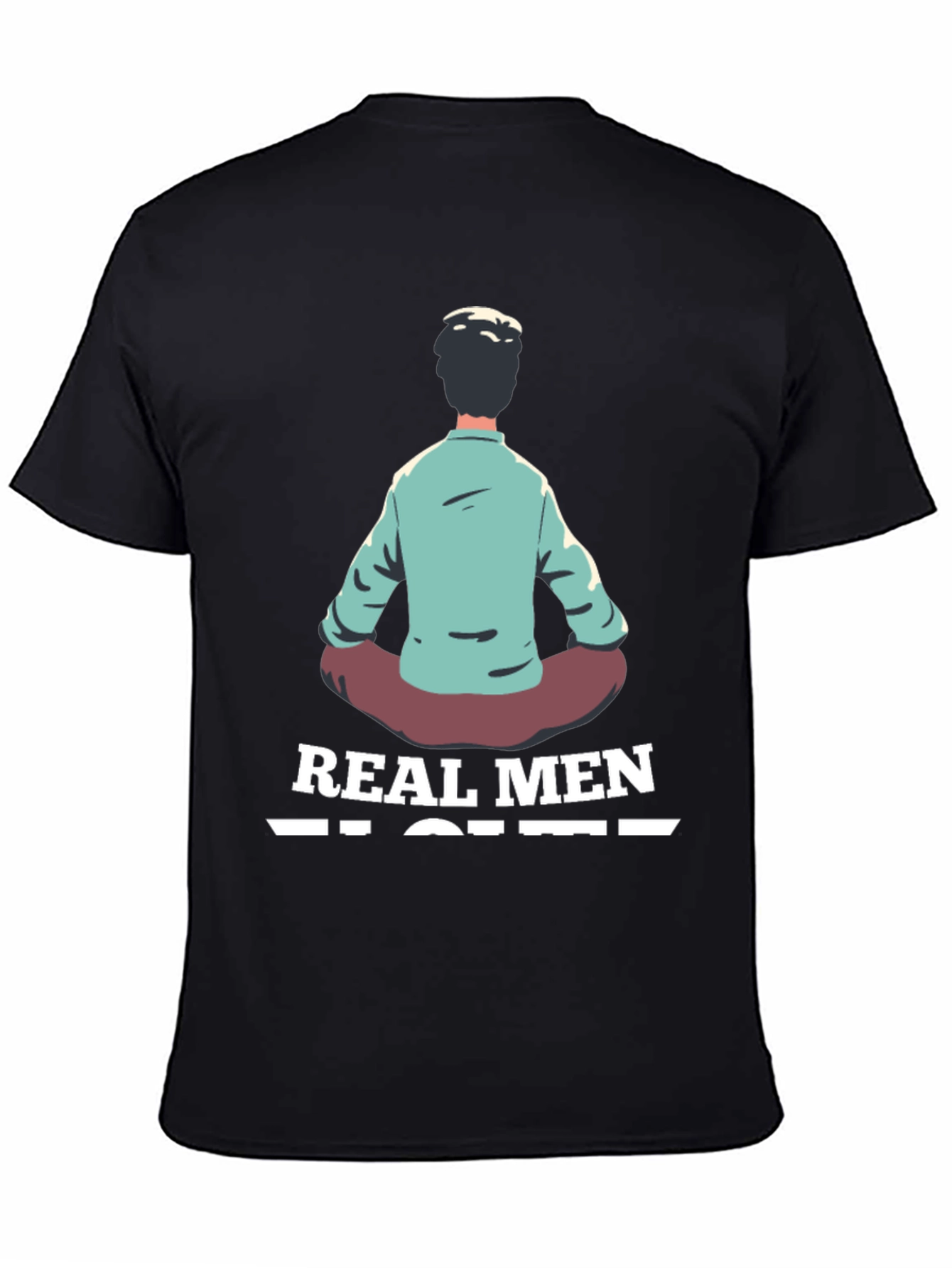 Real Men Meditate T-Shirt - Black