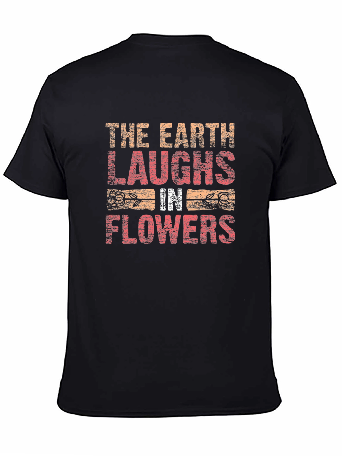 Earth Laughs in Flowers Graphic Tee