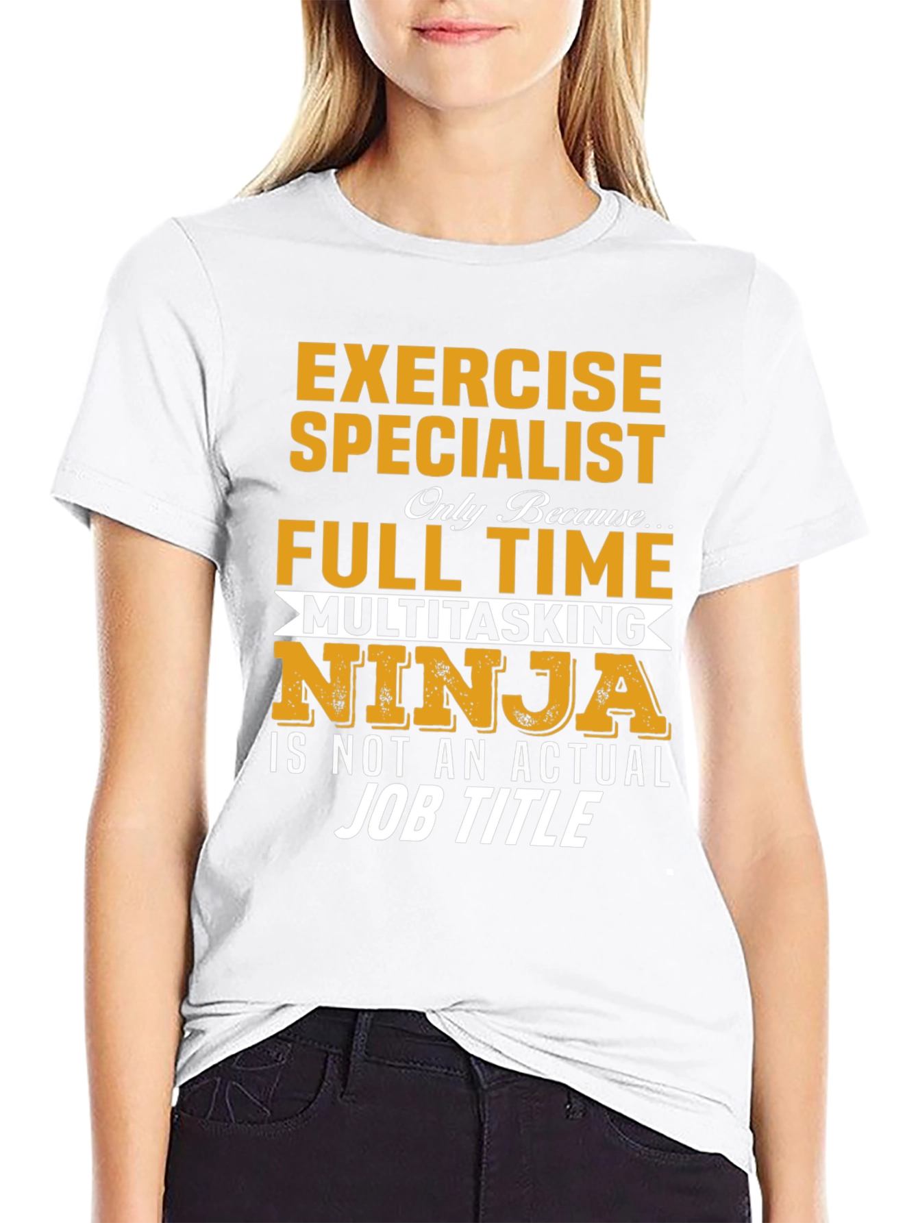Exercise Specialist T-Shirt - Multitasking Ninja