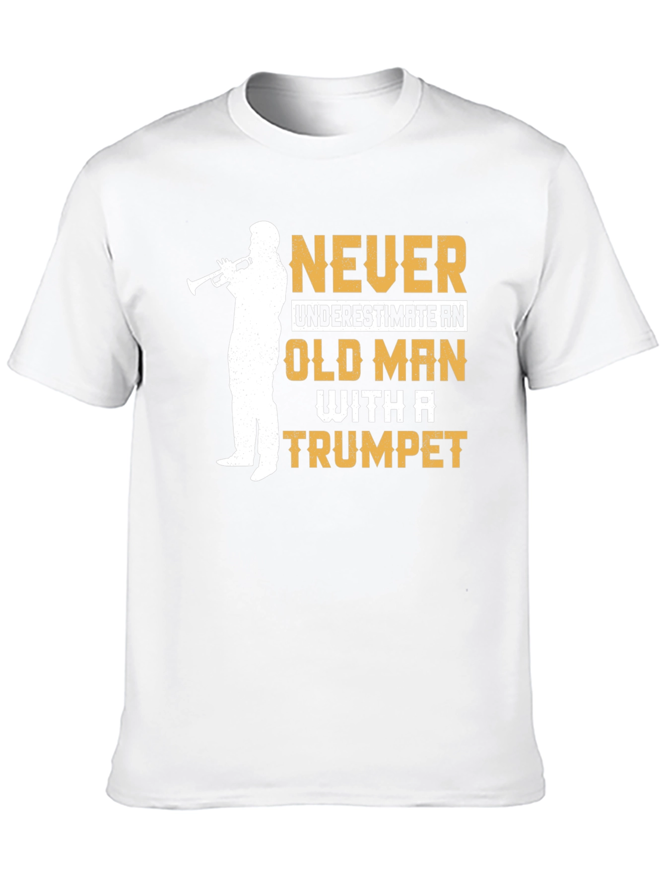 Never Underestimate Old Man Trumpet T-Shirt